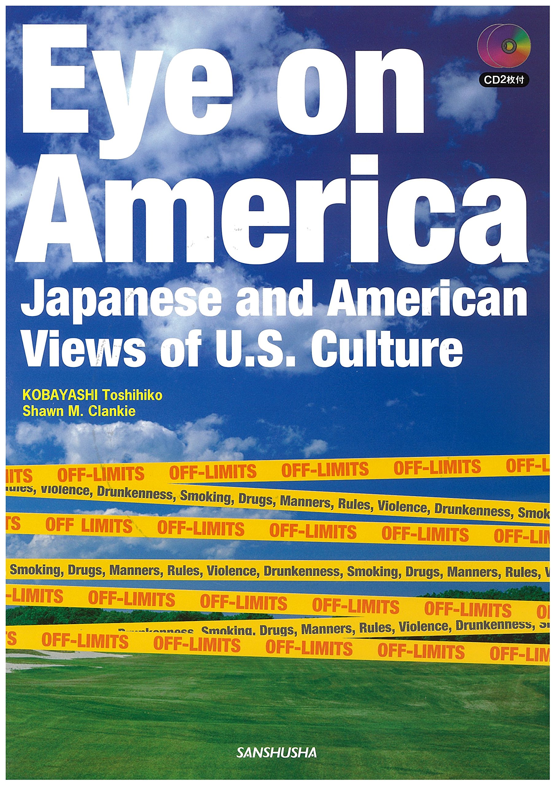 CD2枚付 日本人から見たアメリカ人の不思議な行動パターン Eye on