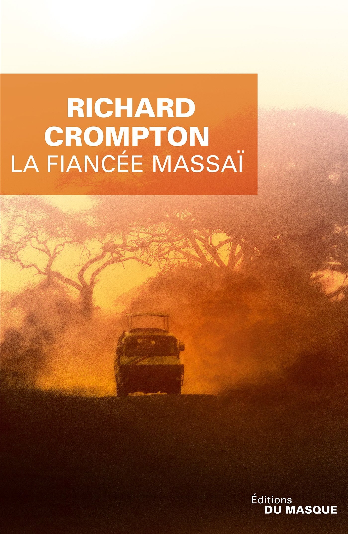 La Fiancée massaï (French Edition)