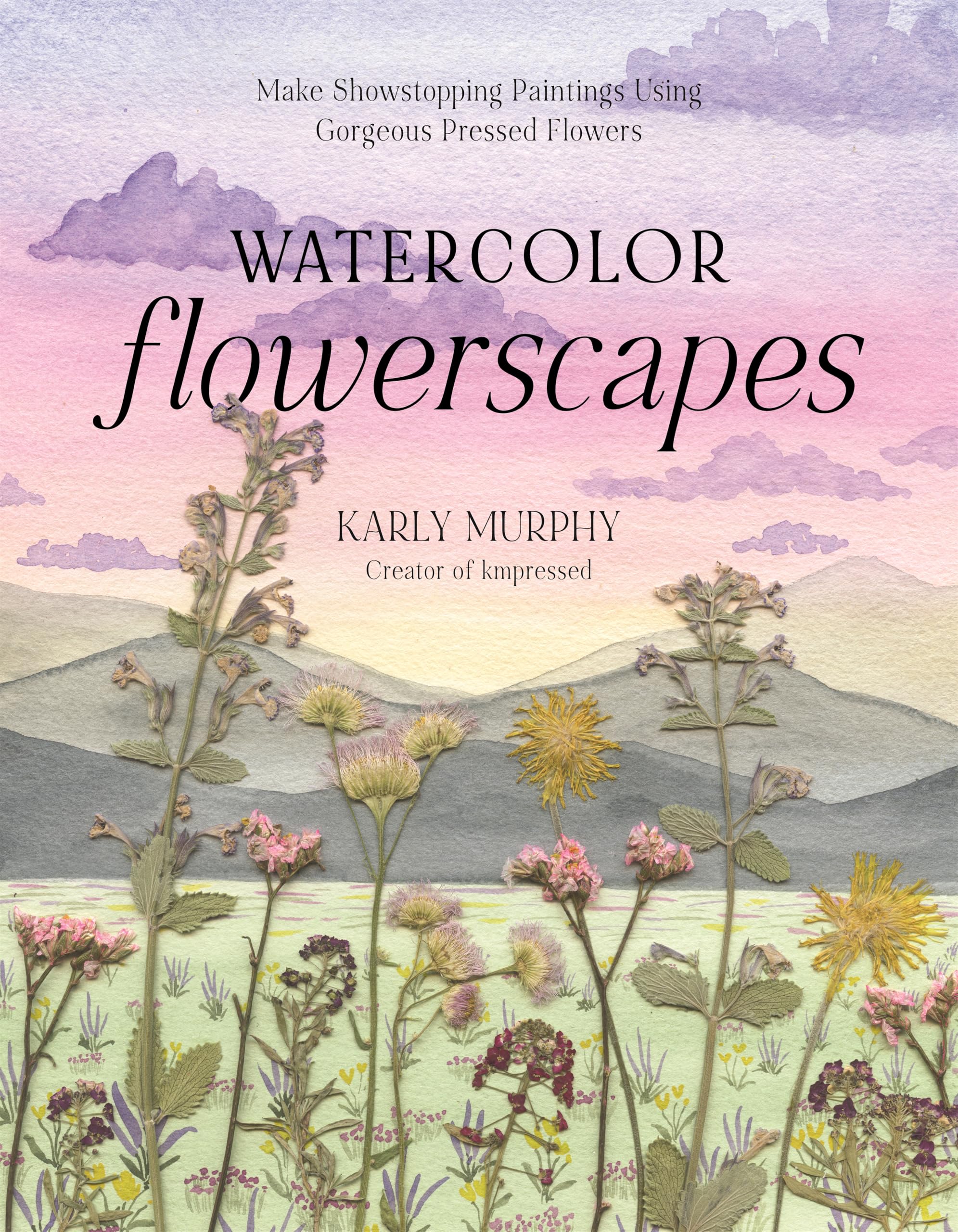 Watercolor Flowerscapes livre de peintures spectaculaires aux fleurs pressées et aquarelle