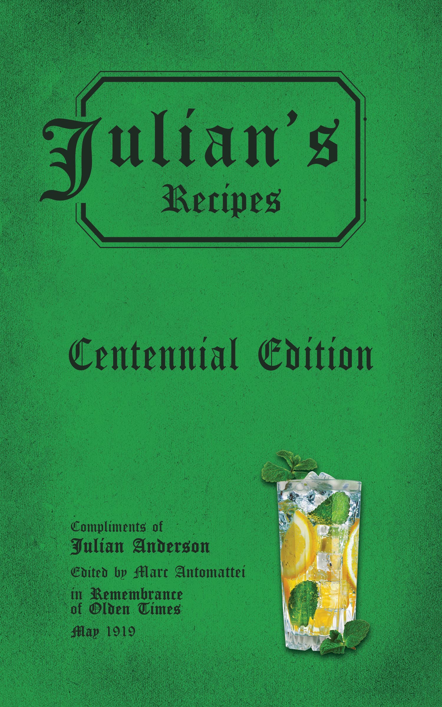 Julian's Recipes: Centennial Edition