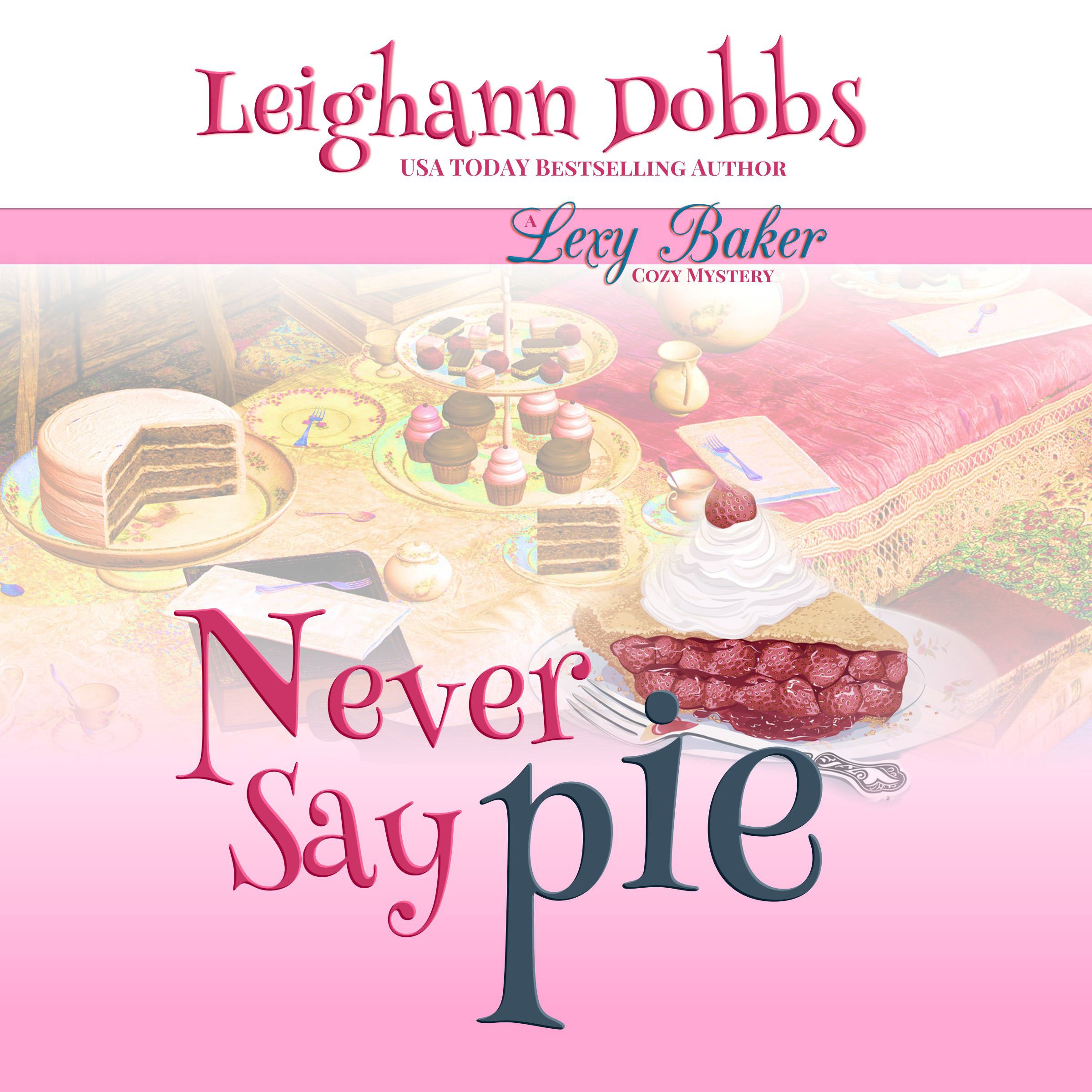 Cover art for Never Say Pie
