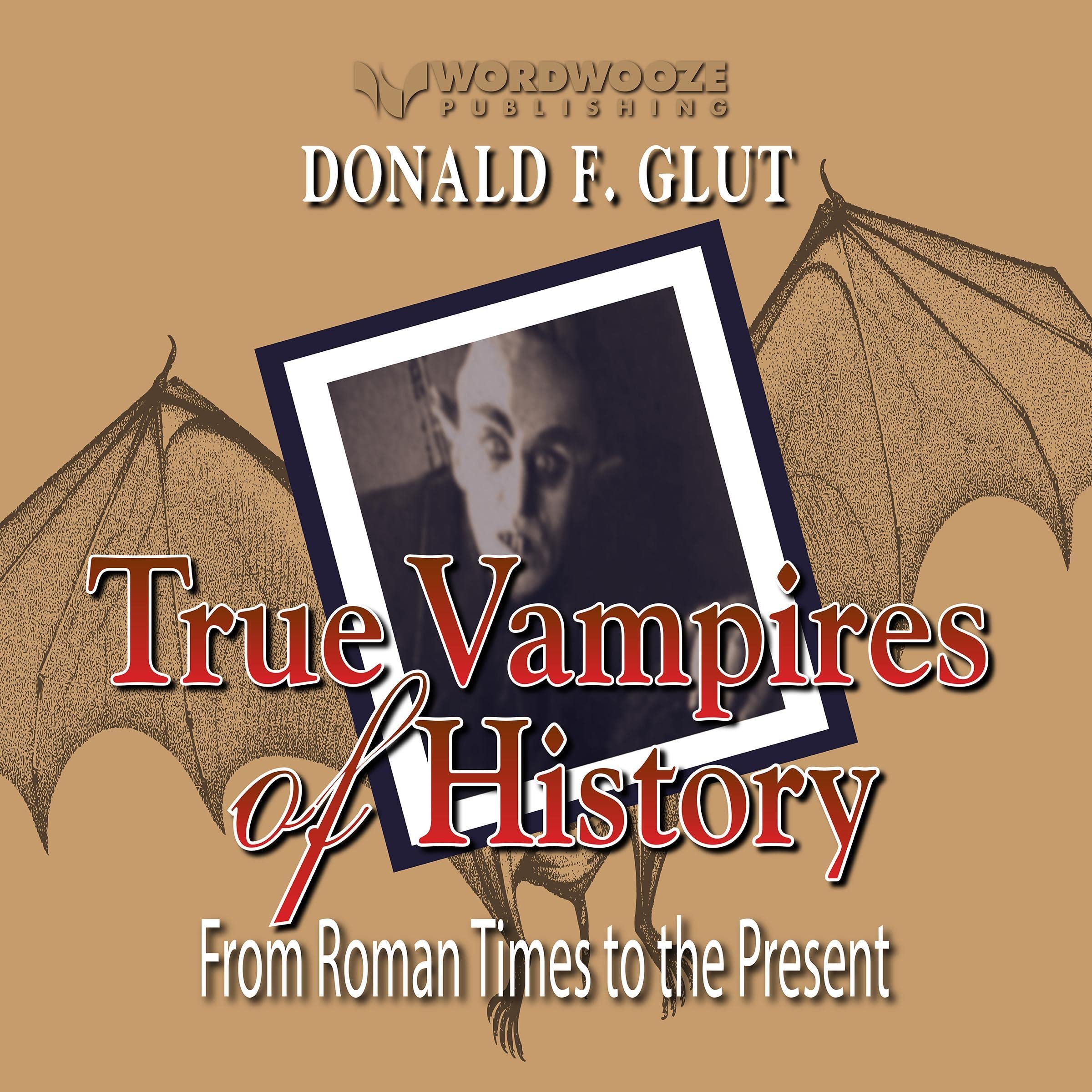 True Vampires of History