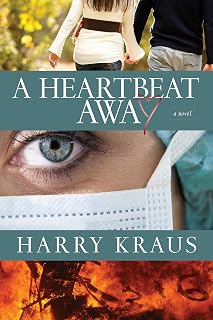 A Heartbeat Away: A Novel