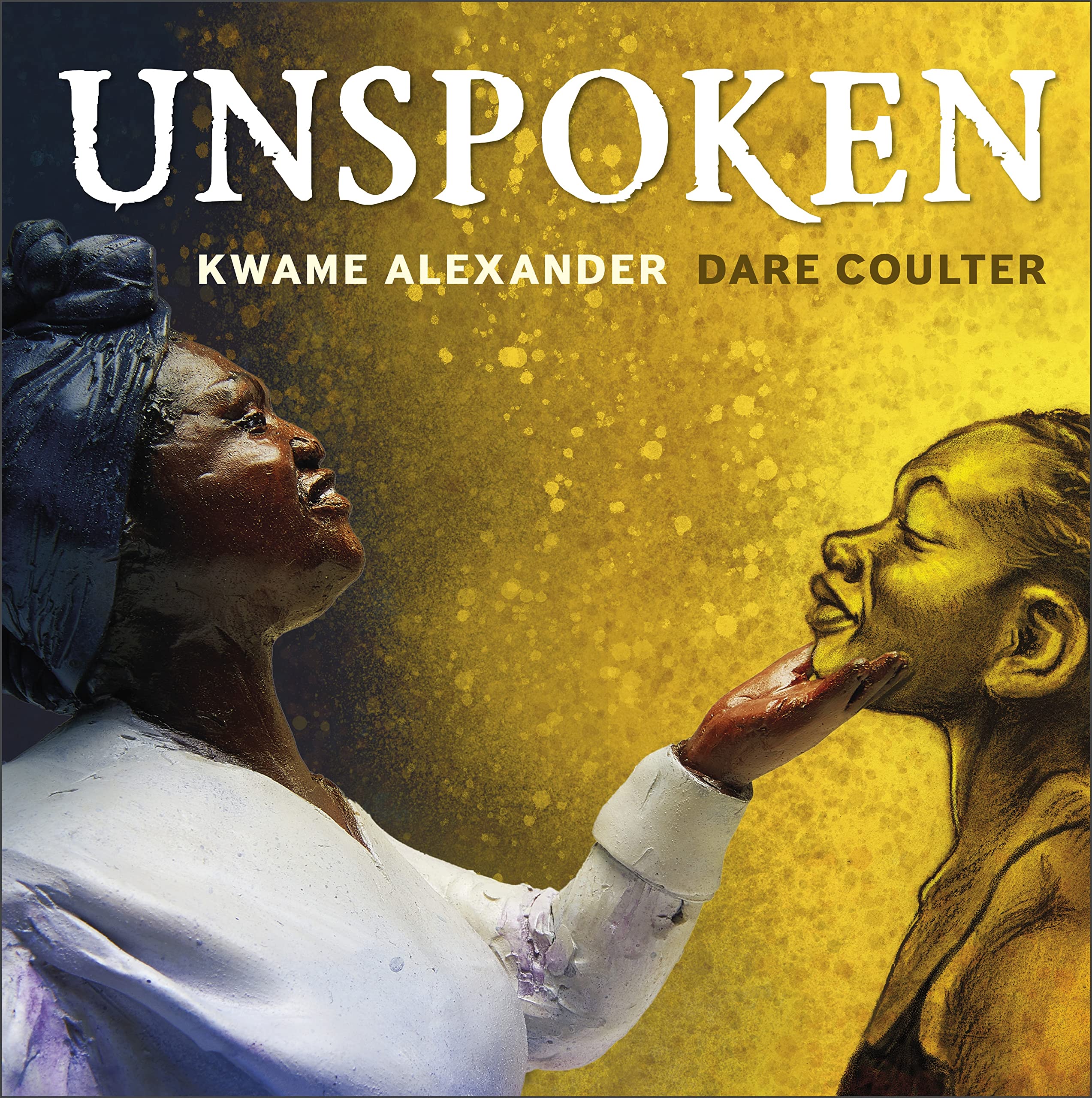 Unspoken: Talking About Slavery by Kwame Alexander HARDBACK 9781839133398