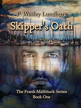 Skipper’s Oath (The Frank Mattituck Series Book 1)