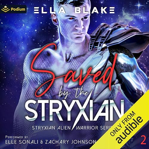 Saved by the Stryxian: Stryxian Alien Warriors, Book 2