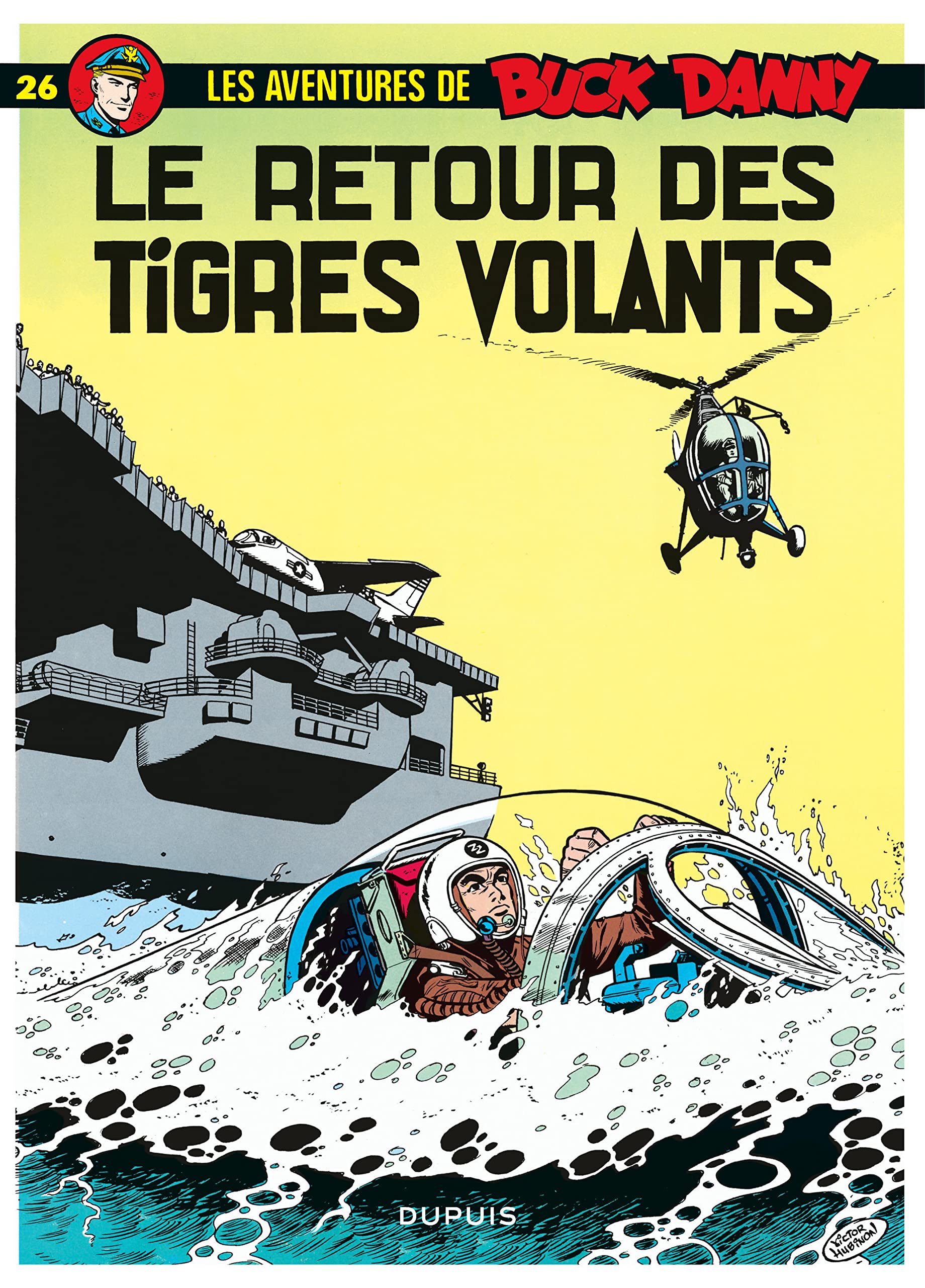 Buck Danny - Tome 26 - Le Retour des Tigres Volants