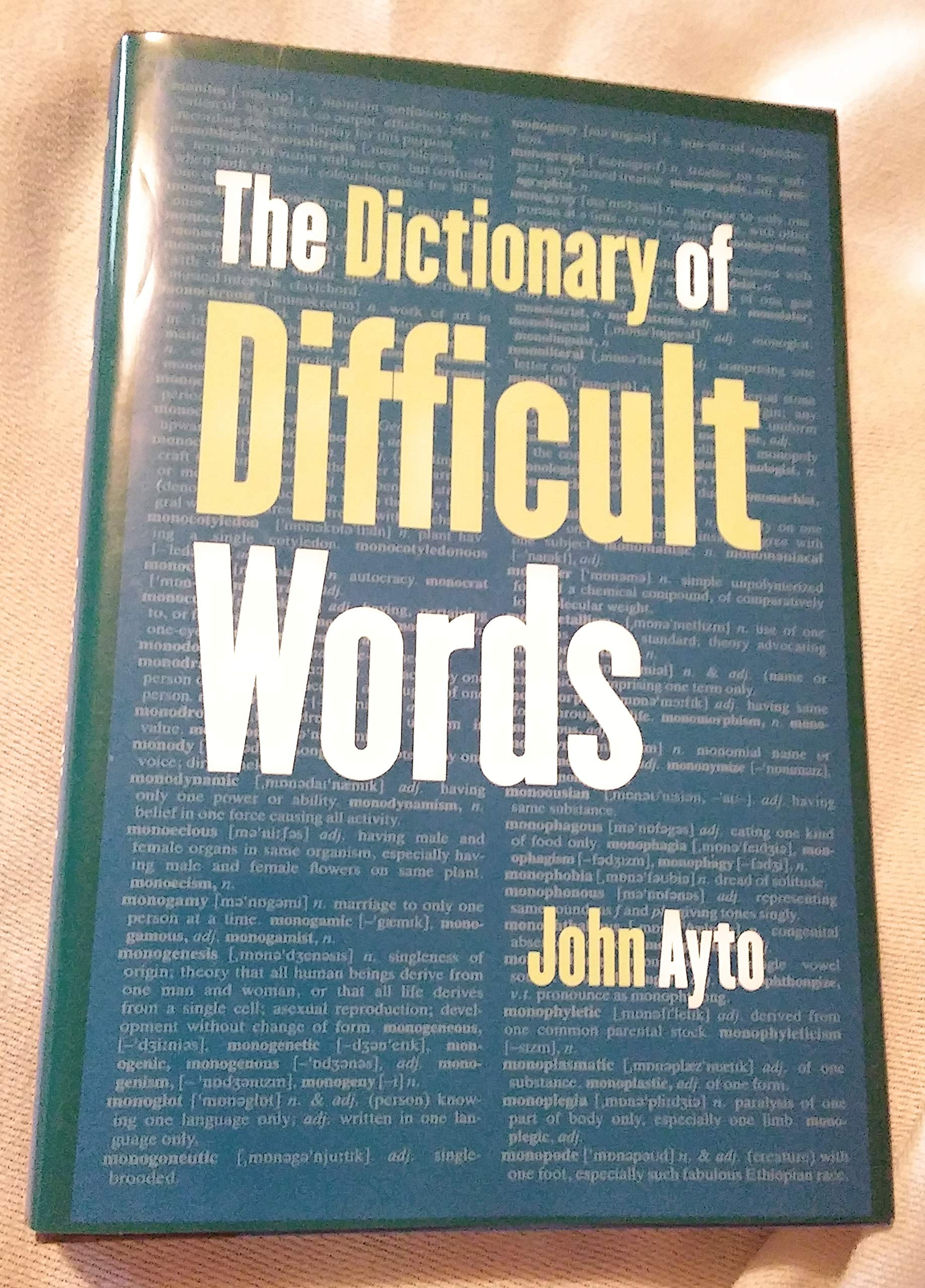 The Dictionary of Difficult Words