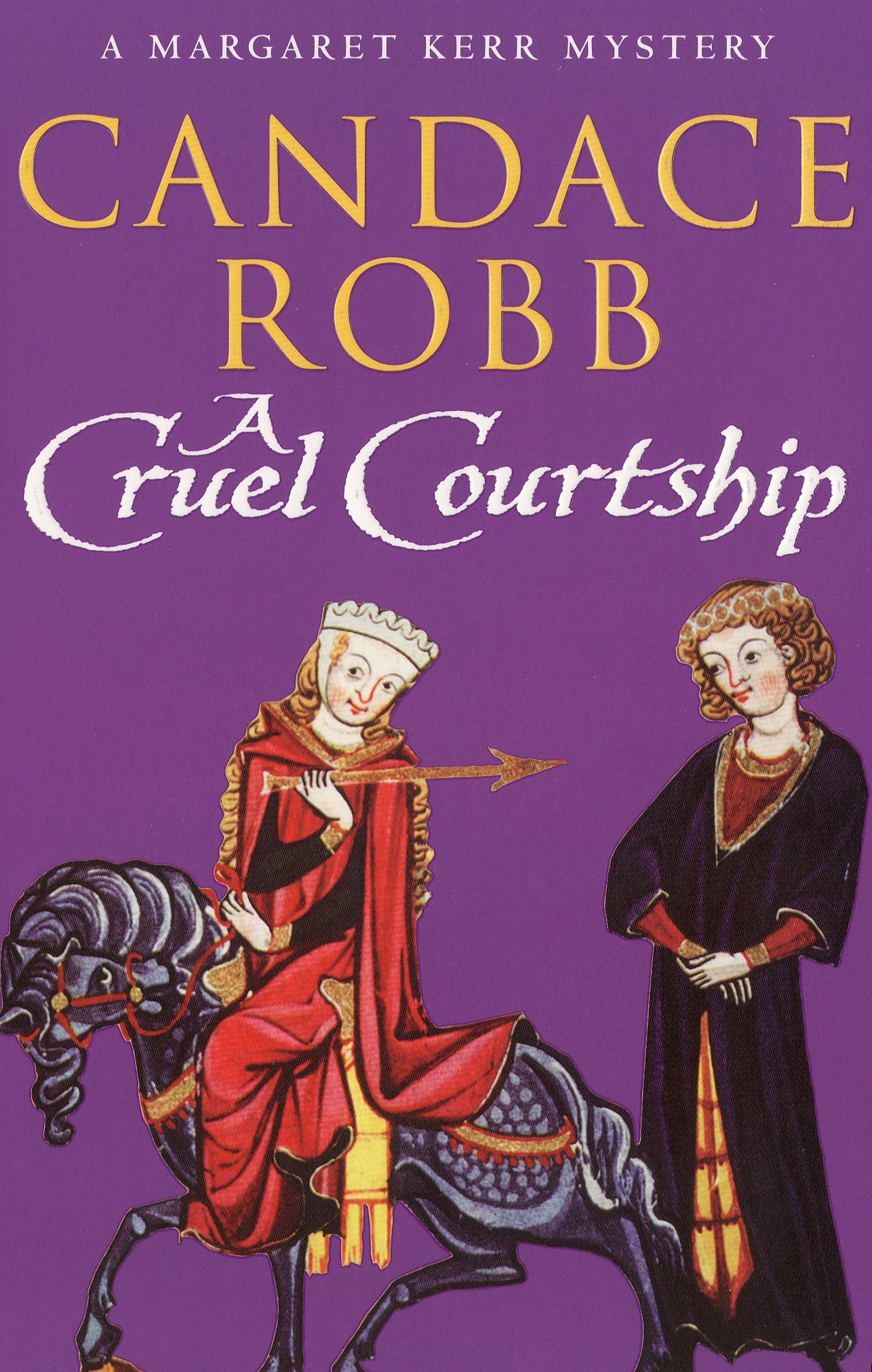 Buy A Cruel Courtship: The Margaret Kerr Trilogy: III — BookShops.in