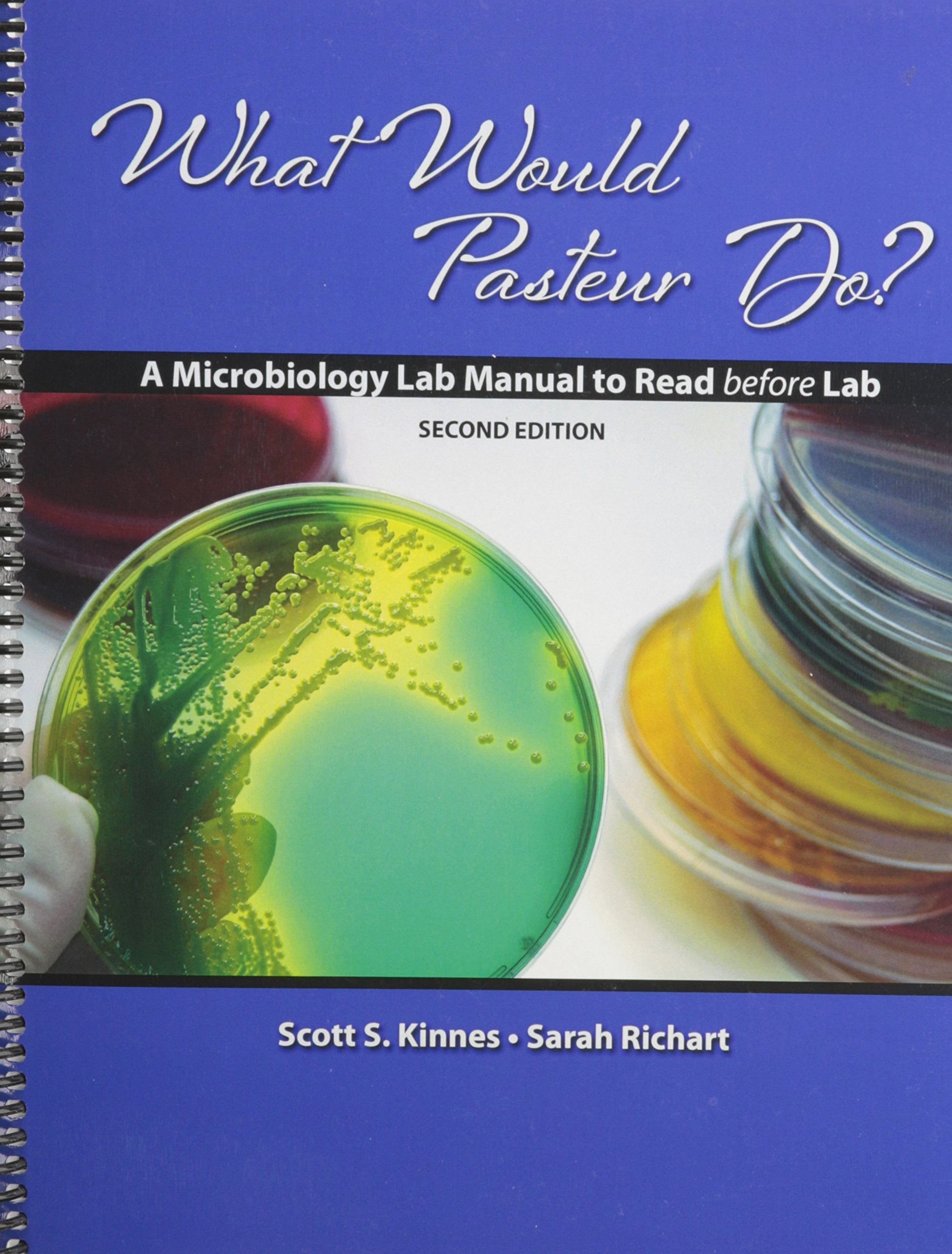 What Would Pasteur Do? A Microbiology Lab Manual to Read before Lab