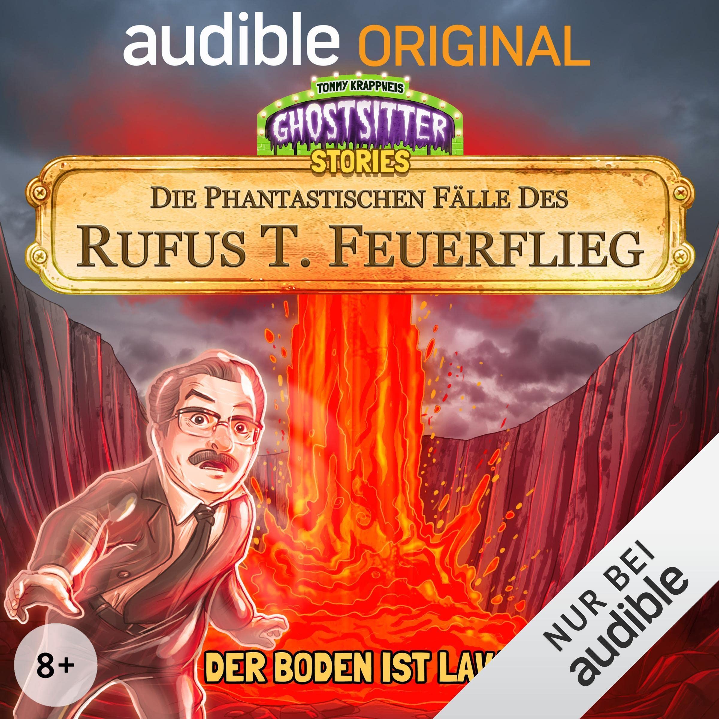 Cover art for Der Boden ist Lava - Die phantastischen Fälle des Rufus T. Feuerflieg 16