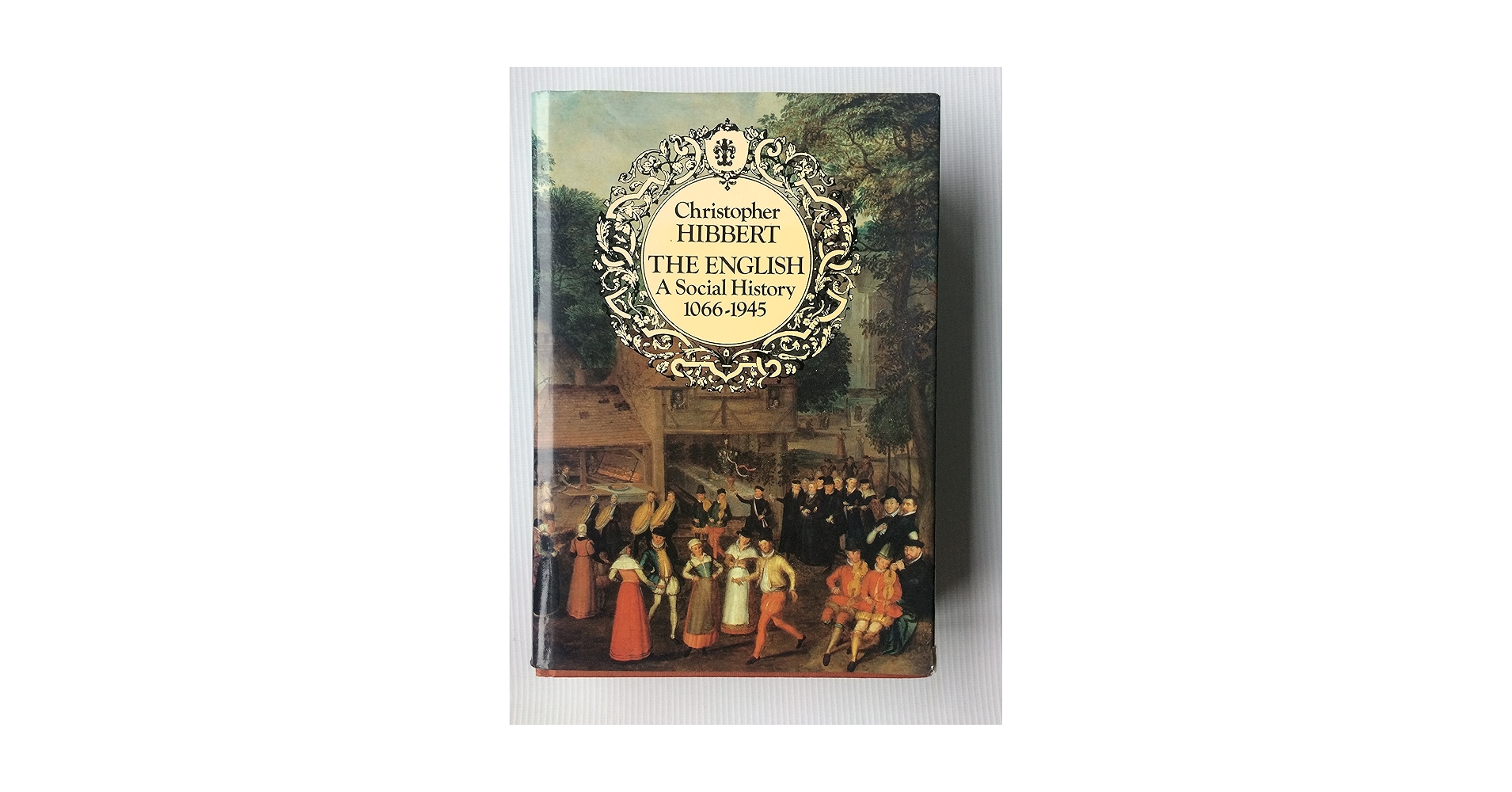 洋書 An Introduction to the Social History of The English: A Social History, 1066-1945: Hibbert