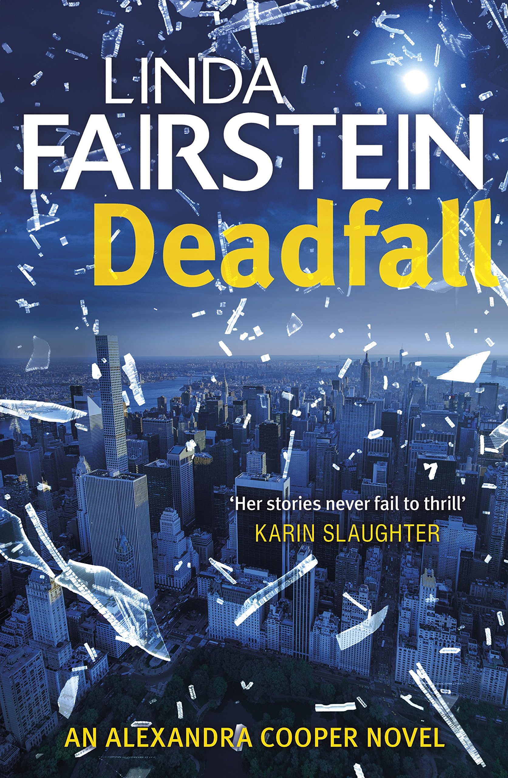 Deadfall (Alexandra Cooper Book 19)