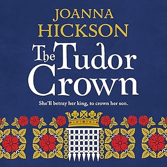 The Tudor Crown Audiobook by Joanna Hickson