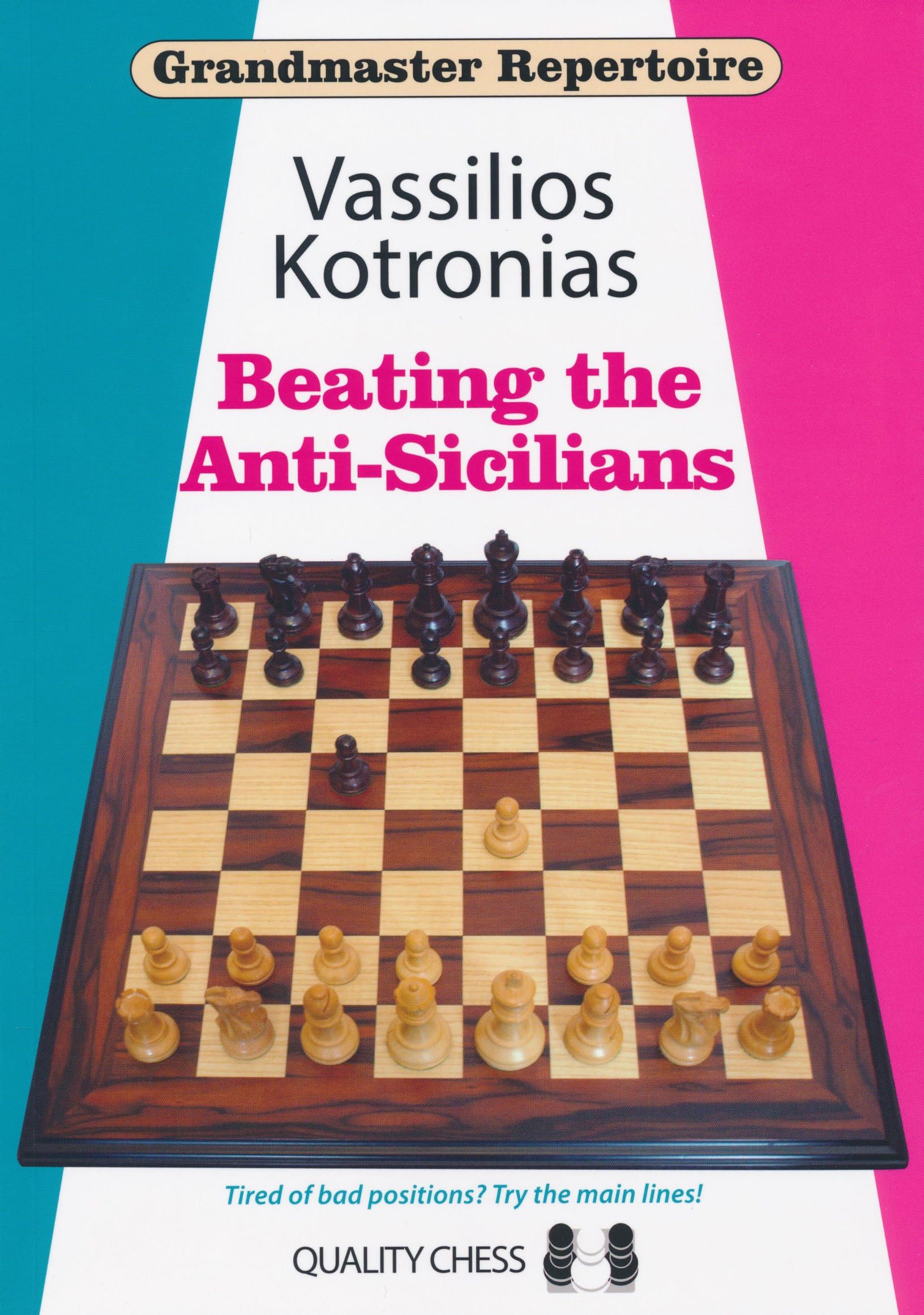 Beating the Anti-Sicilians (Grandmaster Repertoire)