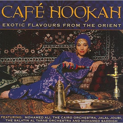 Cafe Hookah Exotic Flavours from the Orient von Various artists bei Amazon Music Amazon.de