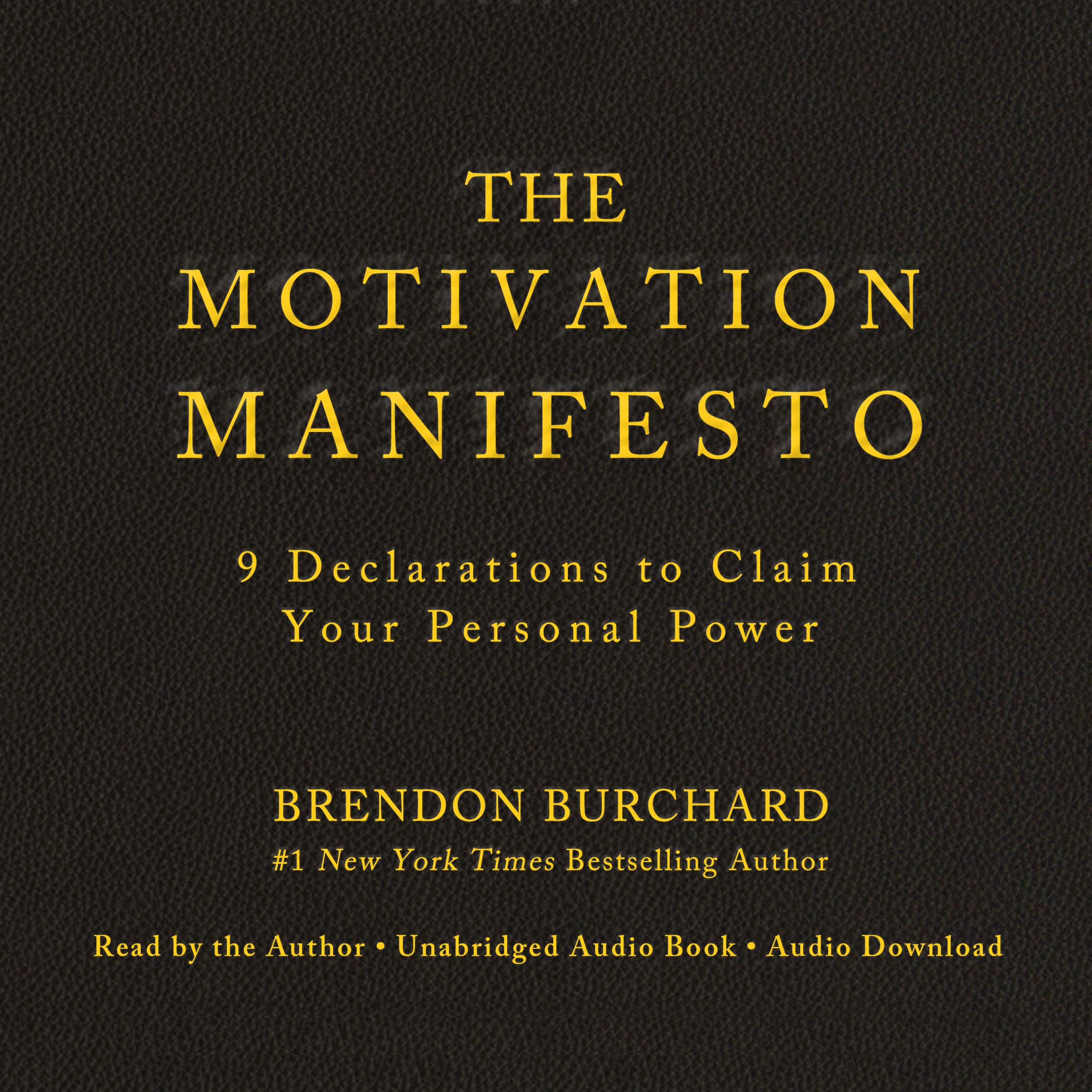 The Motivation Manifesto