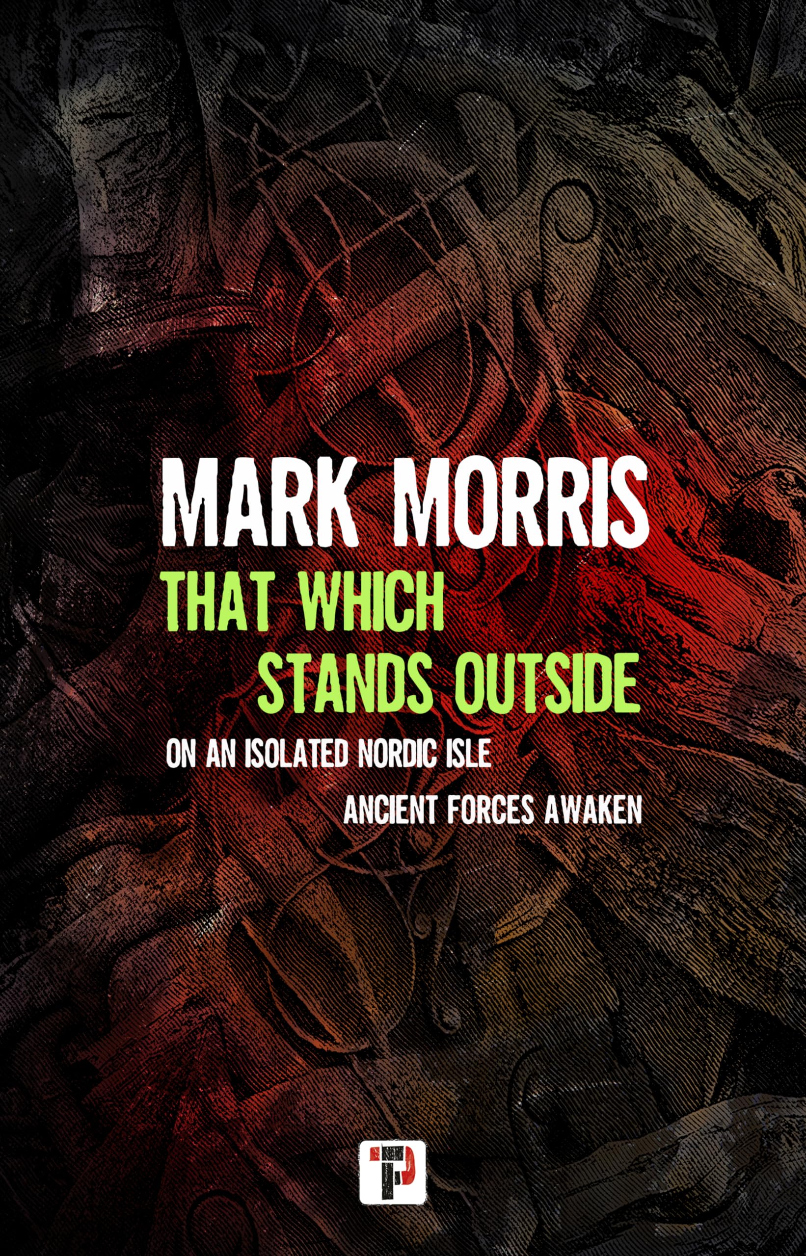 That Which Stands Outside Mark Morris Paperback Horror