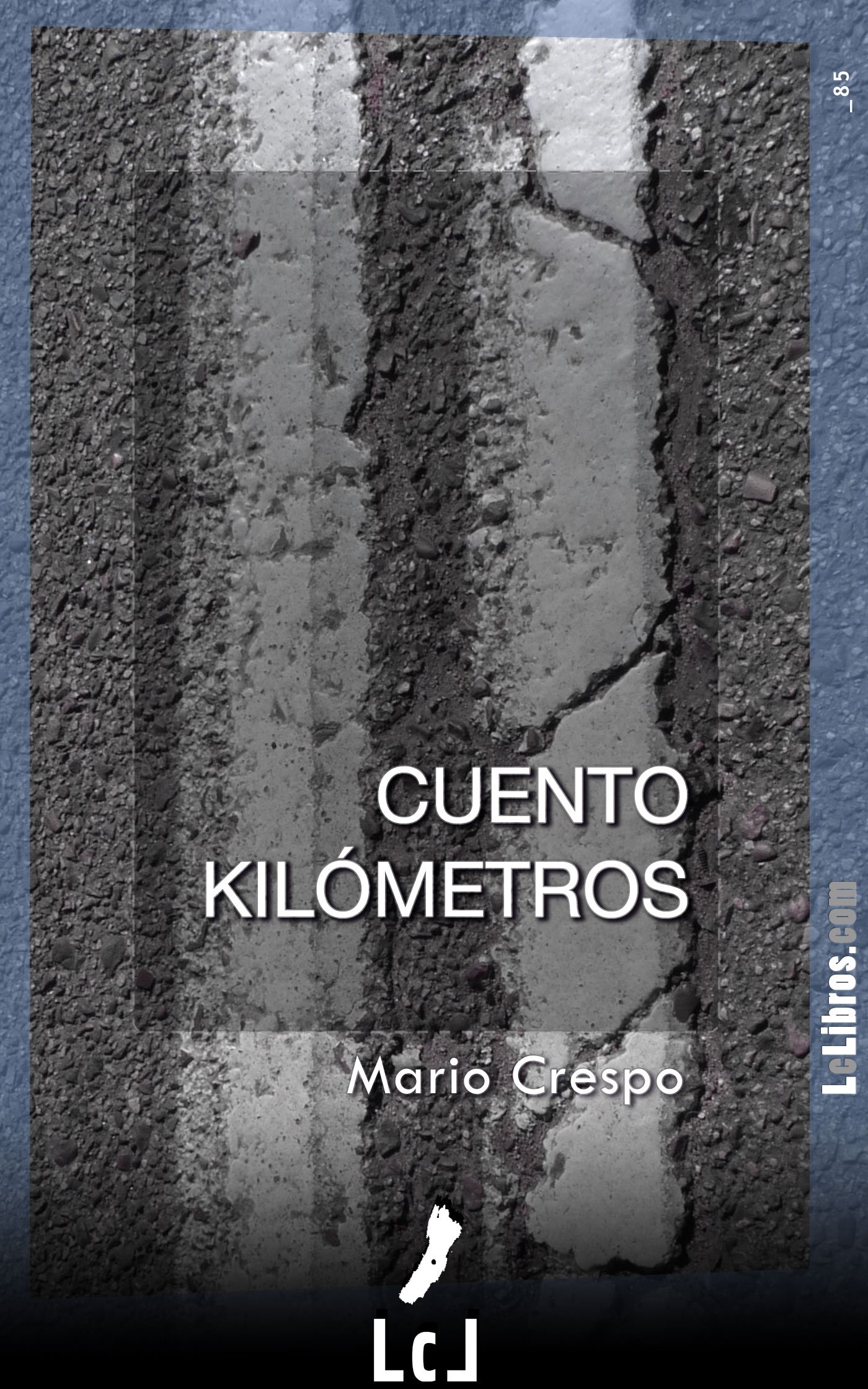 Cuento kilómetros (Spanish Edition)