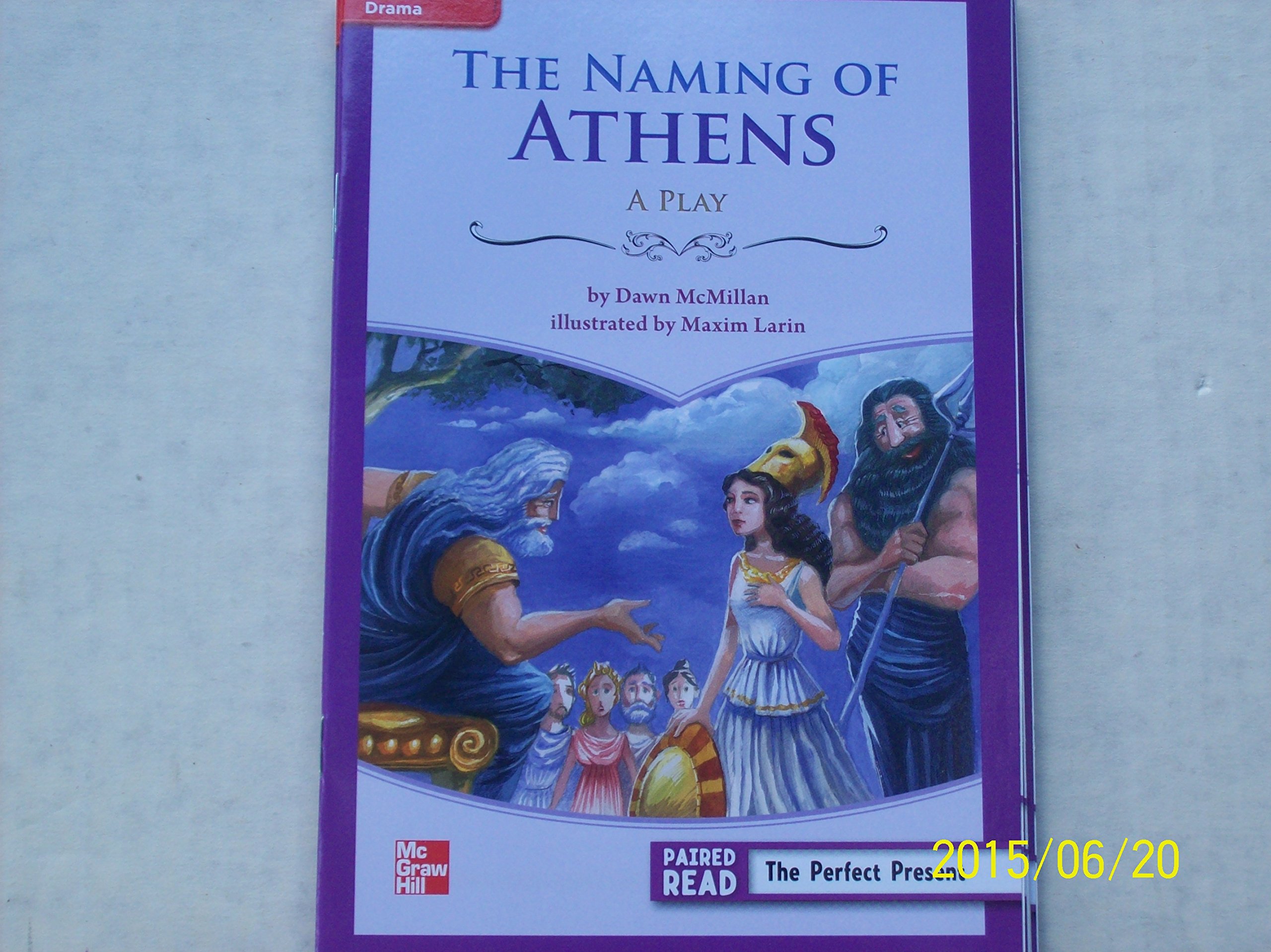 Reading Wonders Leveled Reader The Naming of Athens: ELL Unit 6 Week 1 Grade 3 (ELEMENTARY CORE READING)