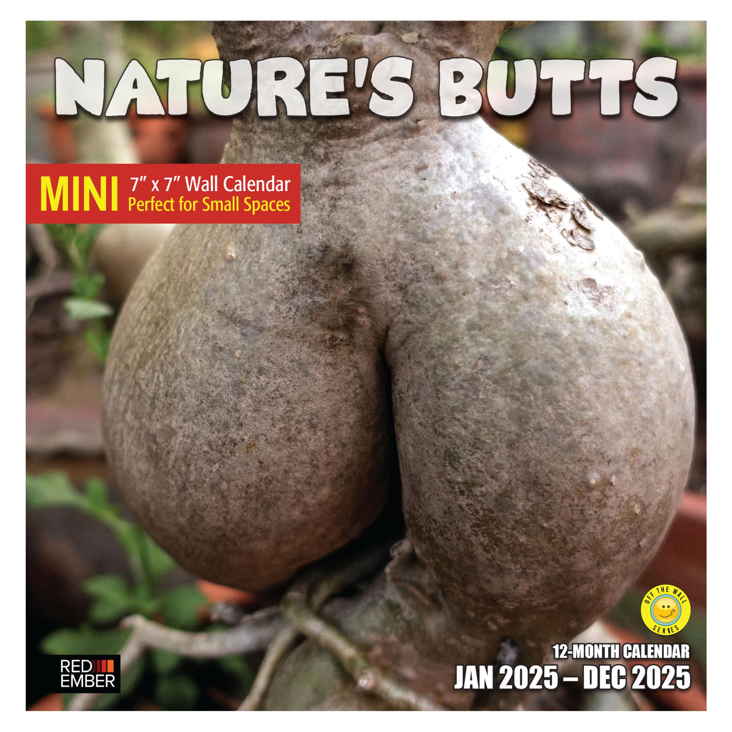 RED EMBERNature's Butts Mini 2025 Wall Calendar 12 Month | 7" x 14" Open | Thick & Sturdy Paper | Giftable | Secret Santa White Elephant Swap Gag Gift | Funny Calendar 2025