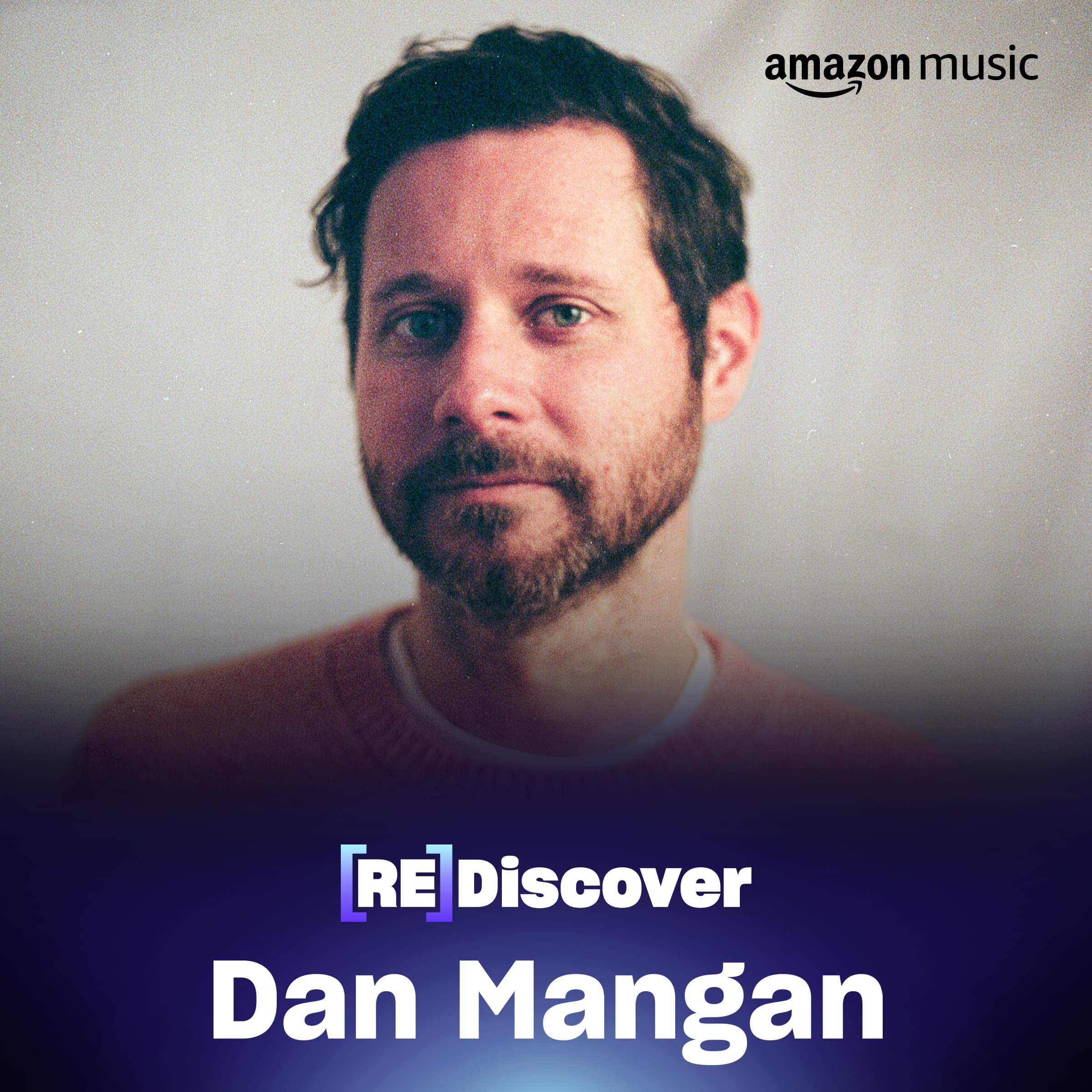 REDISCOVER Dan Mangan Playlist on Amazon Music Unlimited