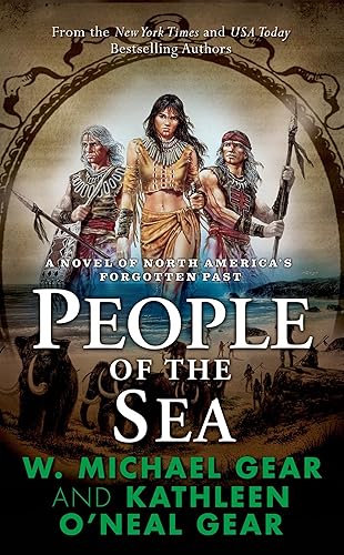 People of the Sea A Novel of North America's Forgotten Past