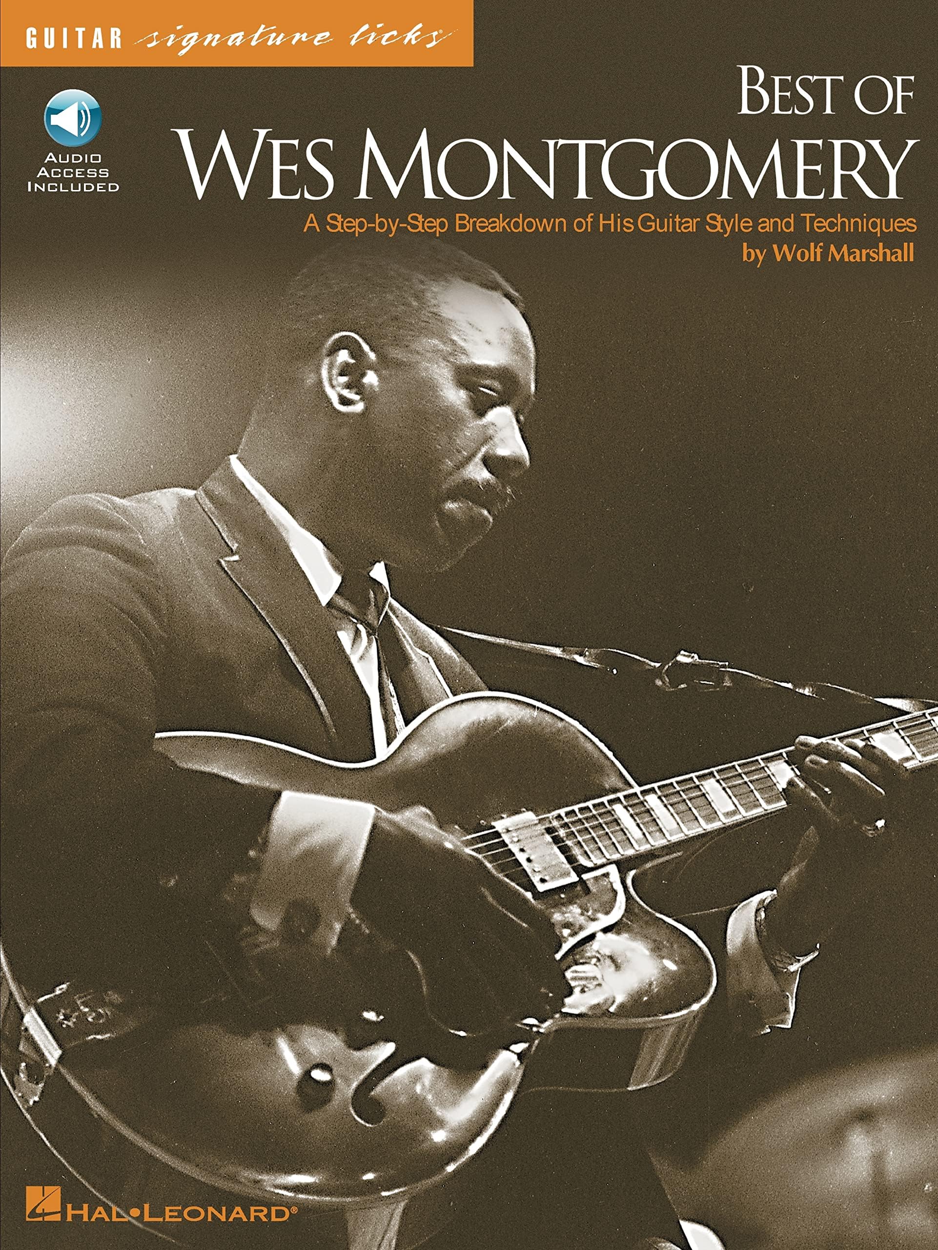Best of Wes Montgomery | Guitar Improvisation Songbook for Jazz Guitarists | Signature Licks Method with Online Audio Access | Jazz Guitar Sheet Music Transcriptions | Learn Iconic Guitar Style Paperback – January 1, 2001