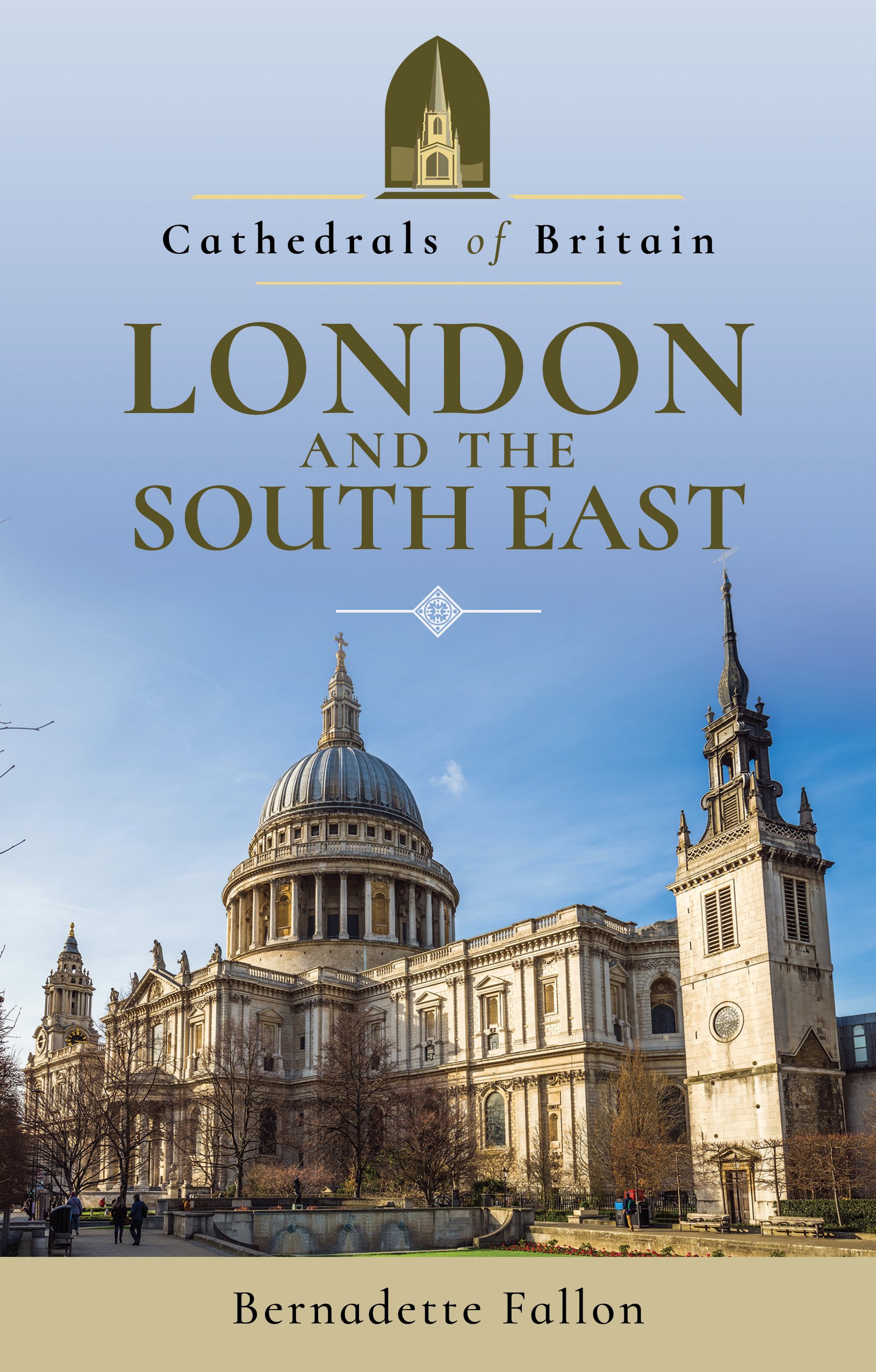 Cathedrals of Britain Bundle London and the South East and West South West Wales
