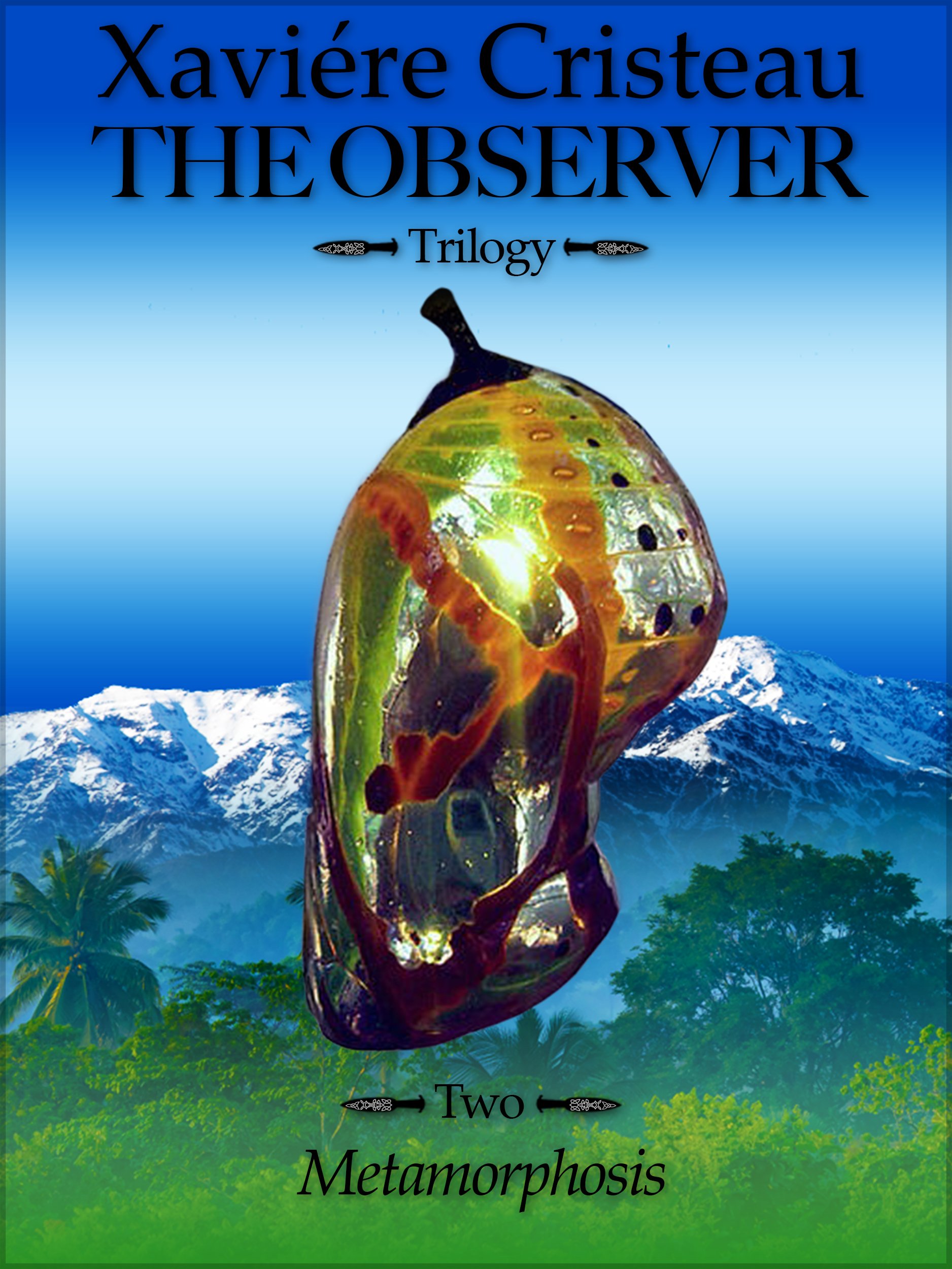The Observer - Trilogy - (The Observer Trilogy Book 2)