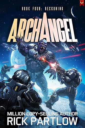 Featured Sci-fi: Reckoning (Archangel Book 4) by Rick Paltrow