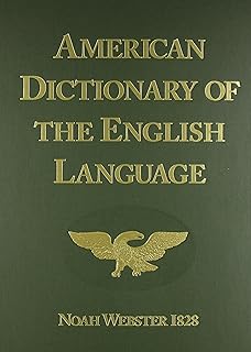 American Dictionary of the English Language (1828 Facsimile Edition)