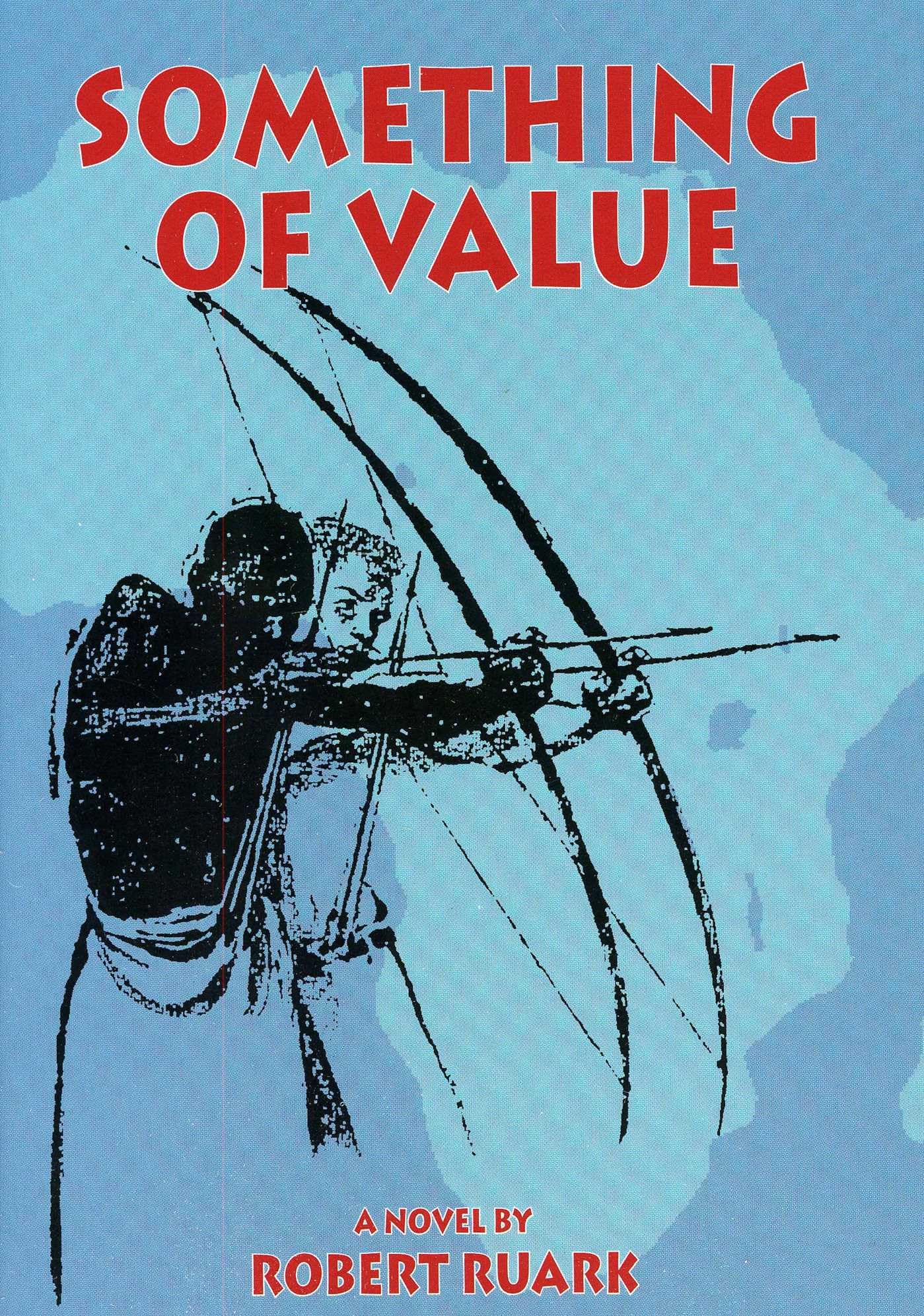 Something of Value - Ruark, Robert