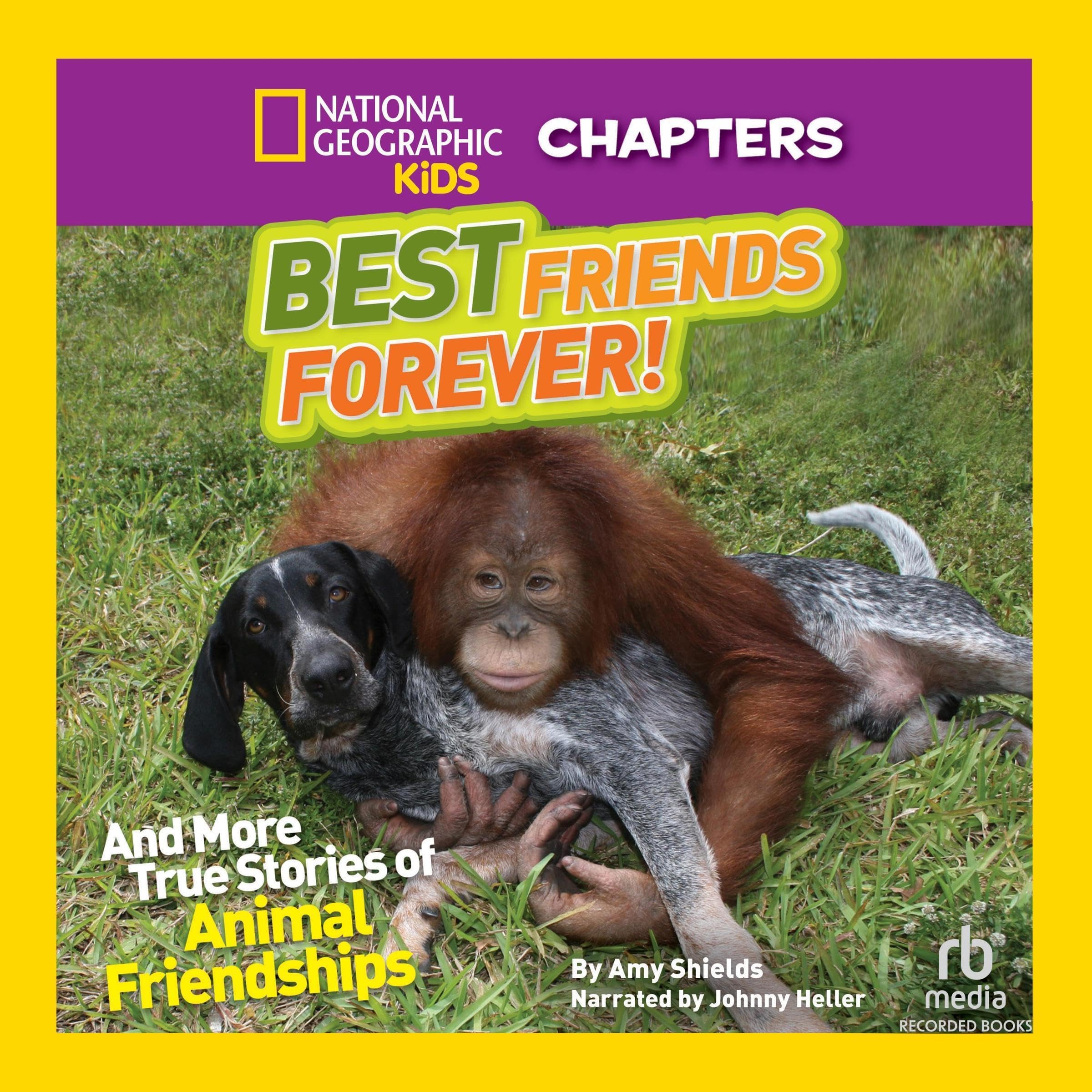 Cover art for National Geographic Kids Chapters: Best Friends Forever!