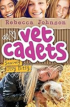 Vet Cadets: Saving Itsy Bitsy (BK3)