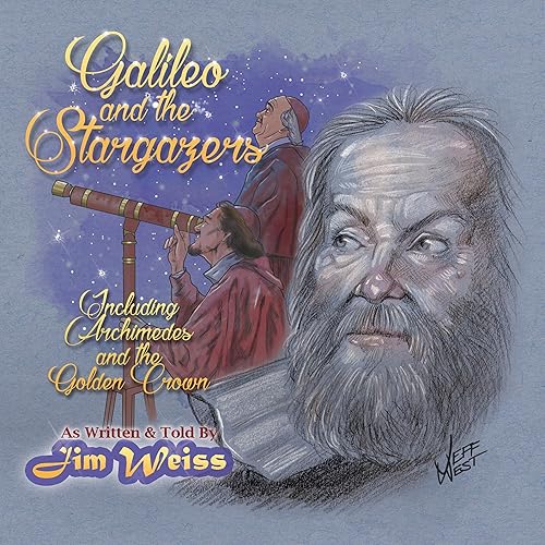 Galileo and the Stargazers: The Jim Weiss Audio Collection