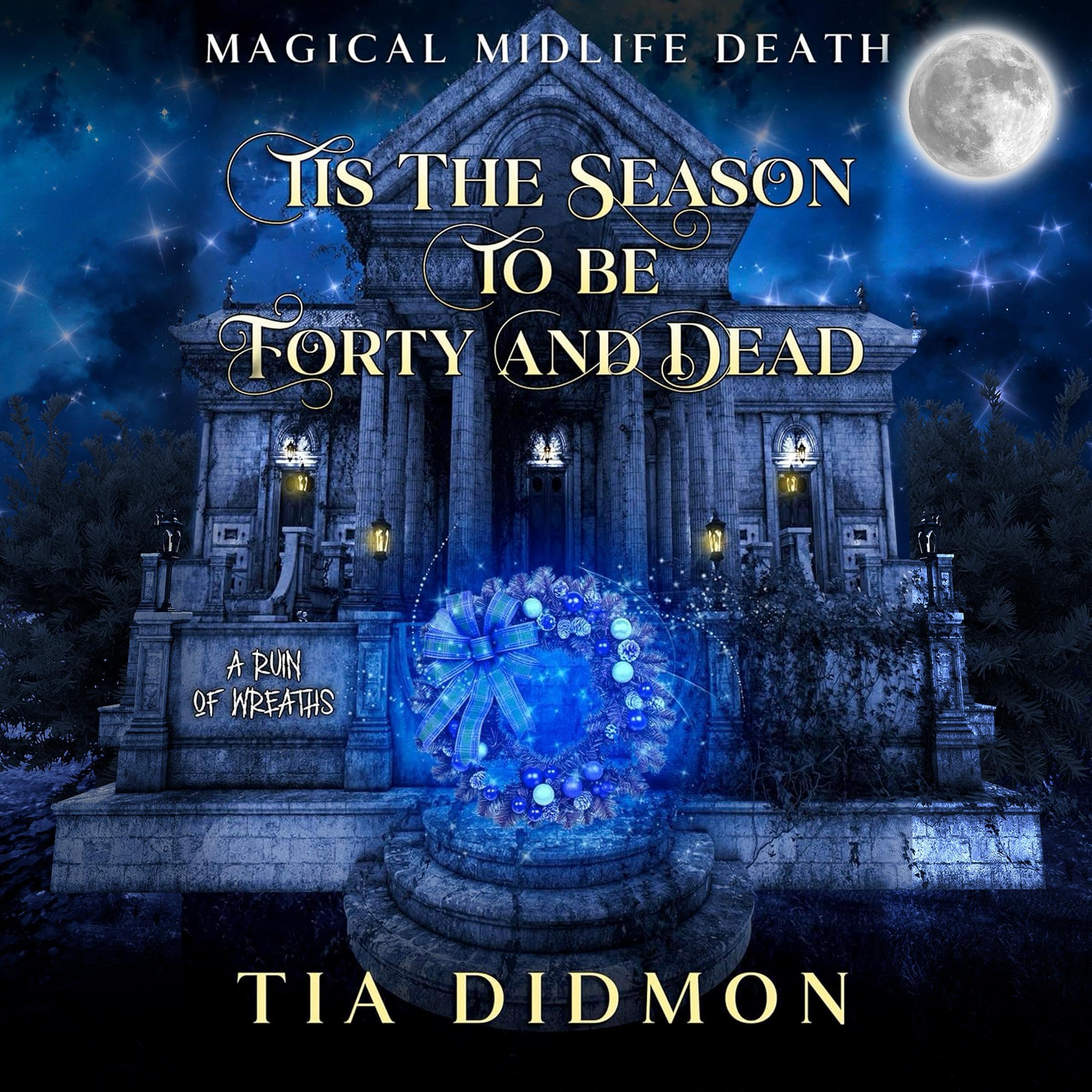 Cover art for Tis the Season to be Forty and Dead
