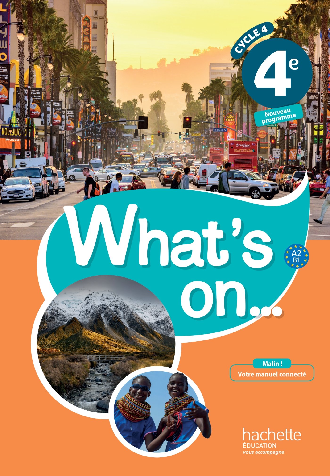 What's On... Anglais Cycle 4 / 4e - livre élève (Ed. 2017): Livre de l'élève