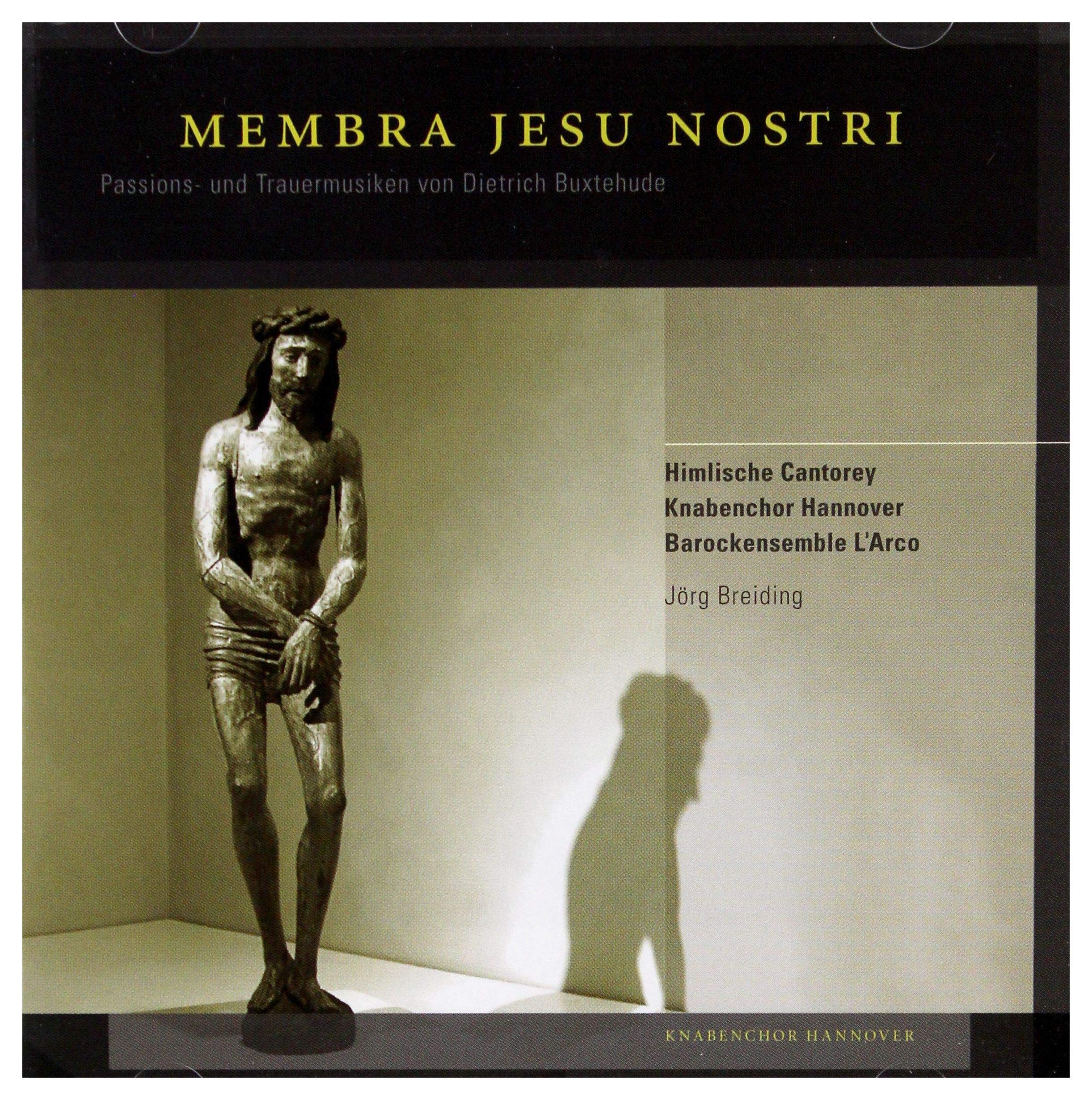 Buxtehude: Membra Jesu Nostri