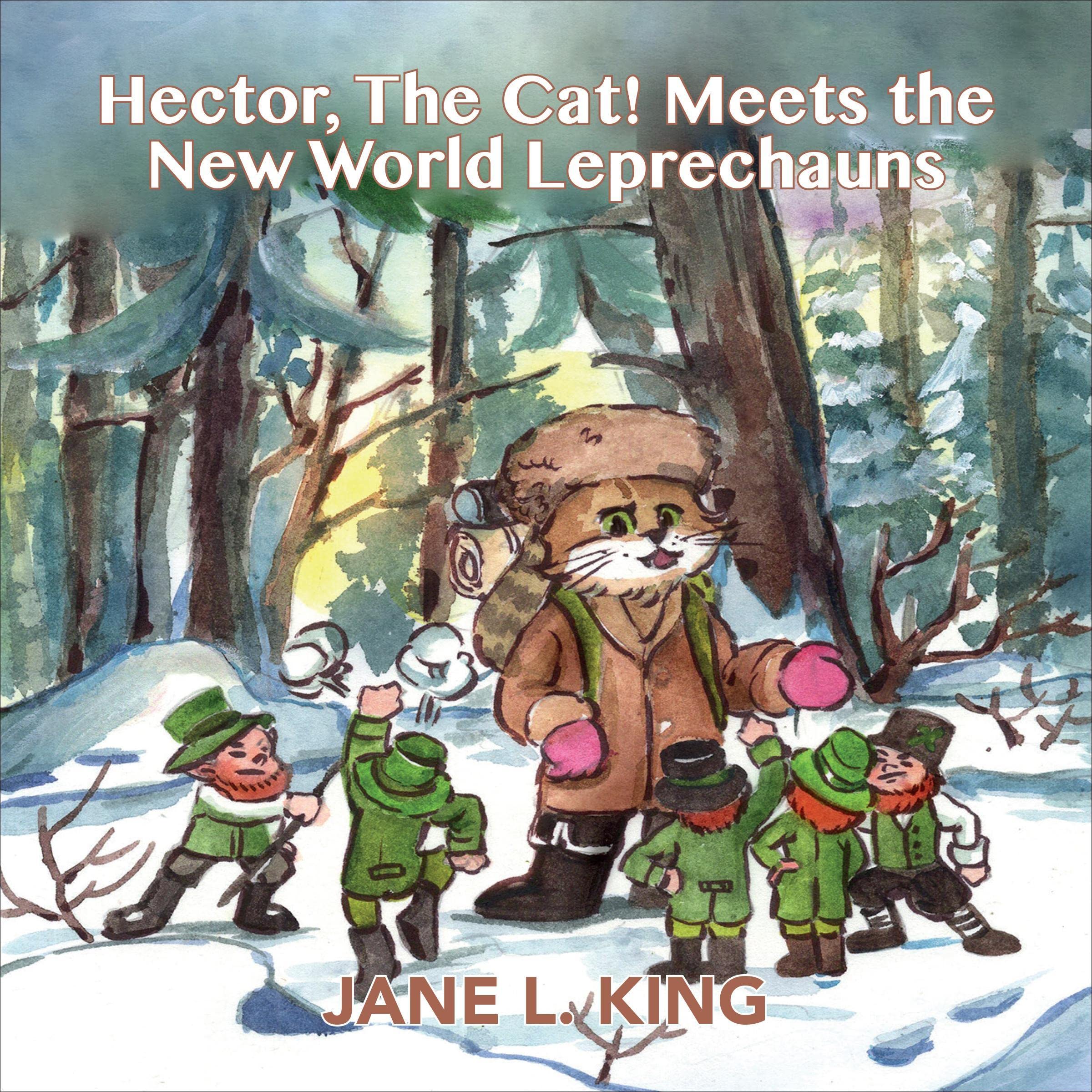 Cover art for Hector, the Cat! Meets the New World Leprechauns (The Ten Lives of Hector, the Cat!)