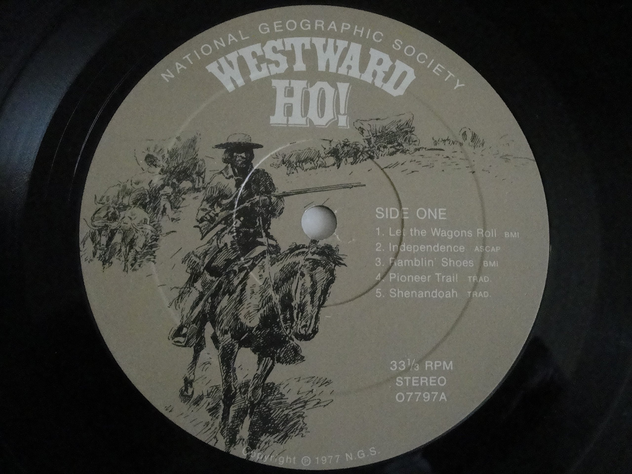 Western Ho! 1977 National Geographic Society 07797 Stereo Folk Country Classic