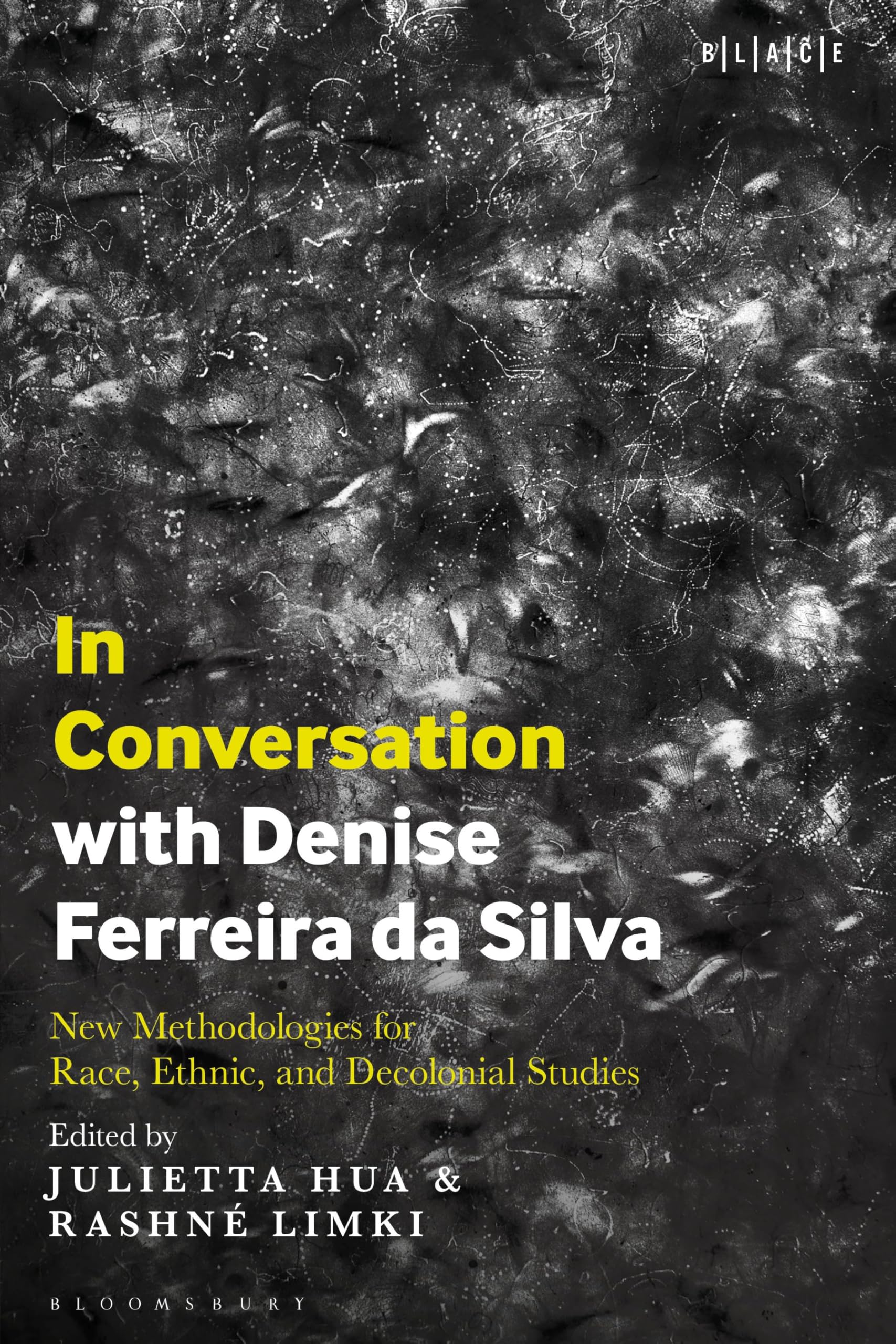 In Conversation with Denise Ferreira da Silva: New Methodologies for Race, Ethnic, and Decolonial Studies (Black Literary and Cultural Expressions)