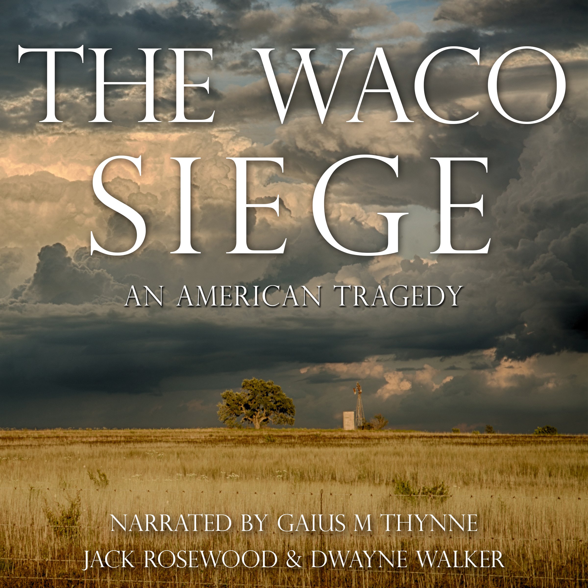 Cover art for The Waco Siege: An American Tragedy