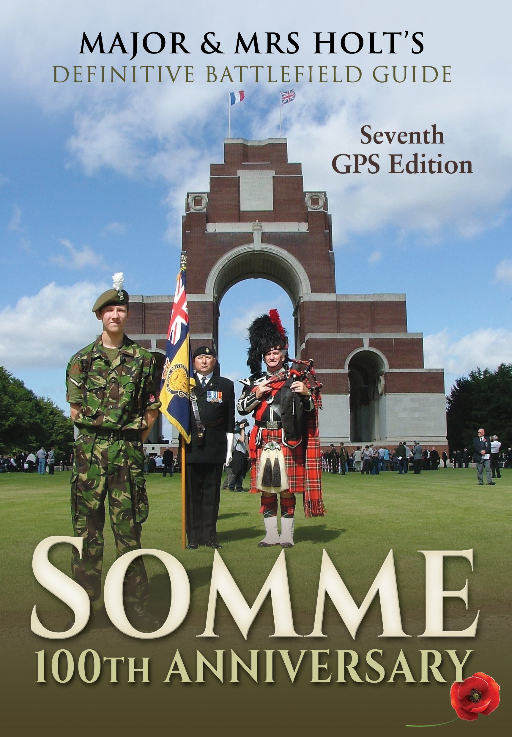 Major & Mrs Holt's Definitive Battlefield Guide Somme: 100th Anniversary (Major