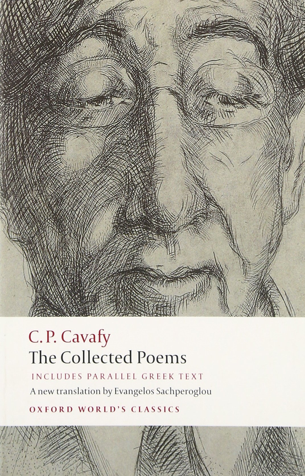 The Collected Poems: with parallel Greek text