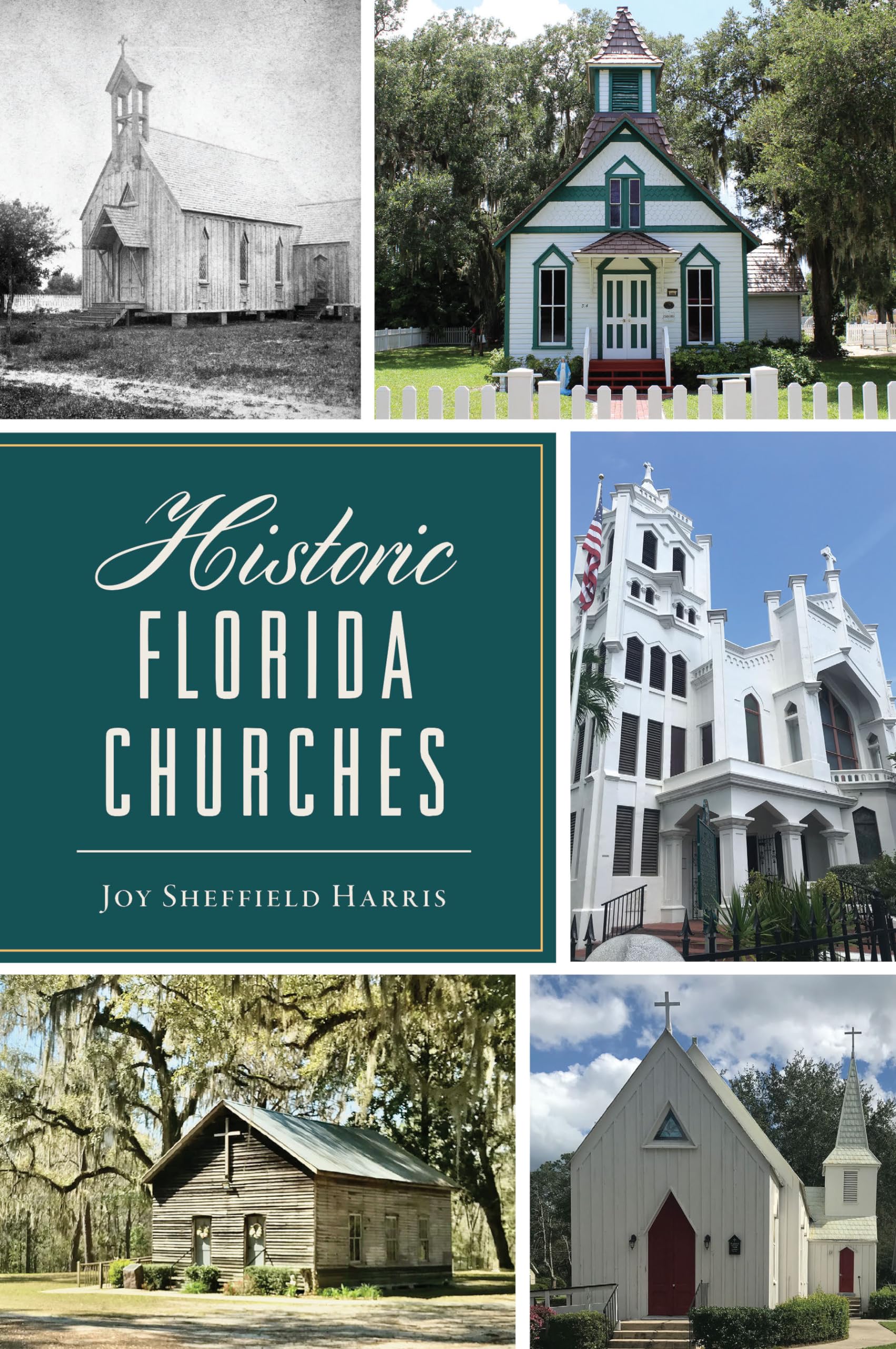 Historic Florida Churches (The History Press)