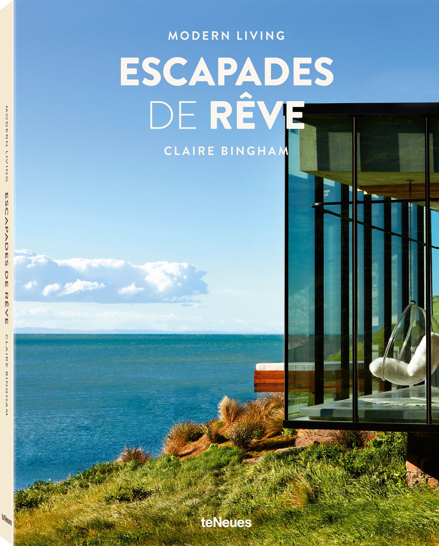 Modern living: Escapades de rêve