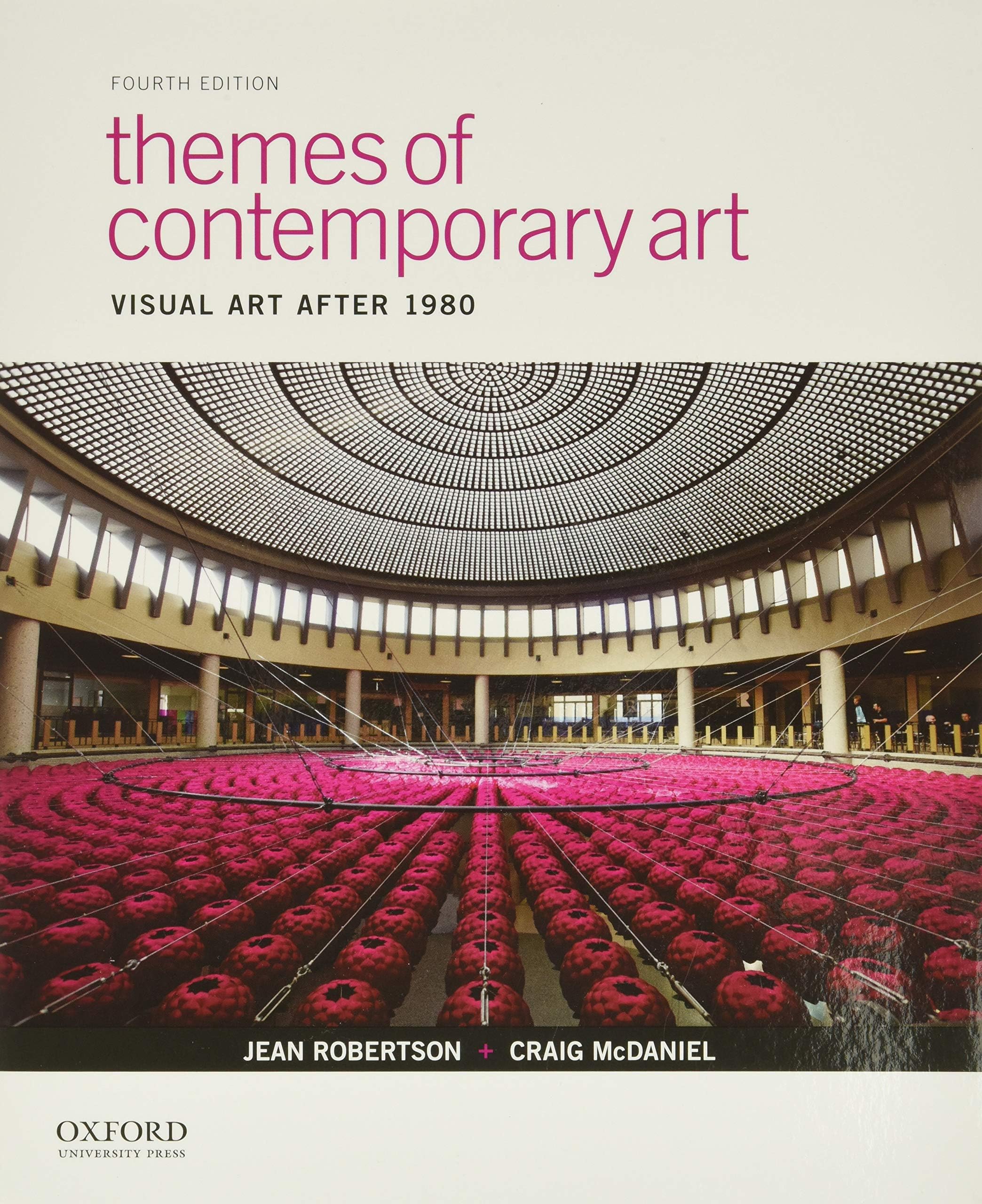 Themes of Contemporary Art: Visual Art after 1980 4th Edition