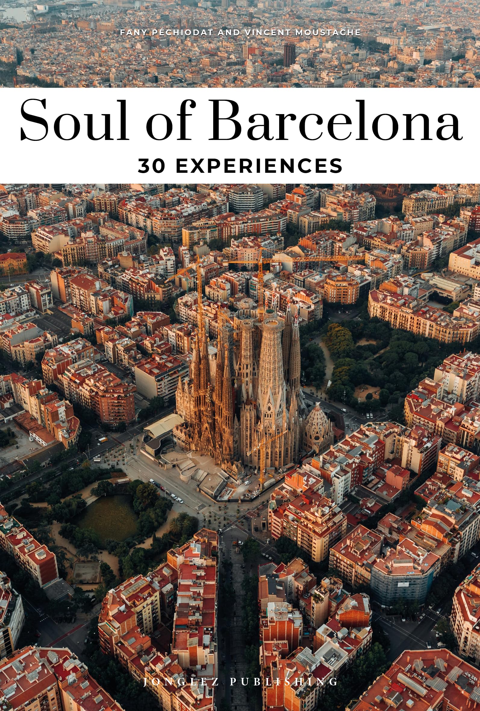 Soul of Barcelona Guide by Fany P?chiodat PAPERBACK 9782361957322