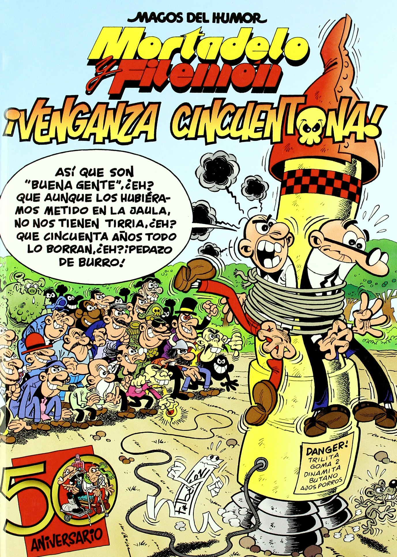 Mortadelo y Filemón. ¡Venganza cincuentona! (Magos del Humor 121) (Bruguera Clásica)